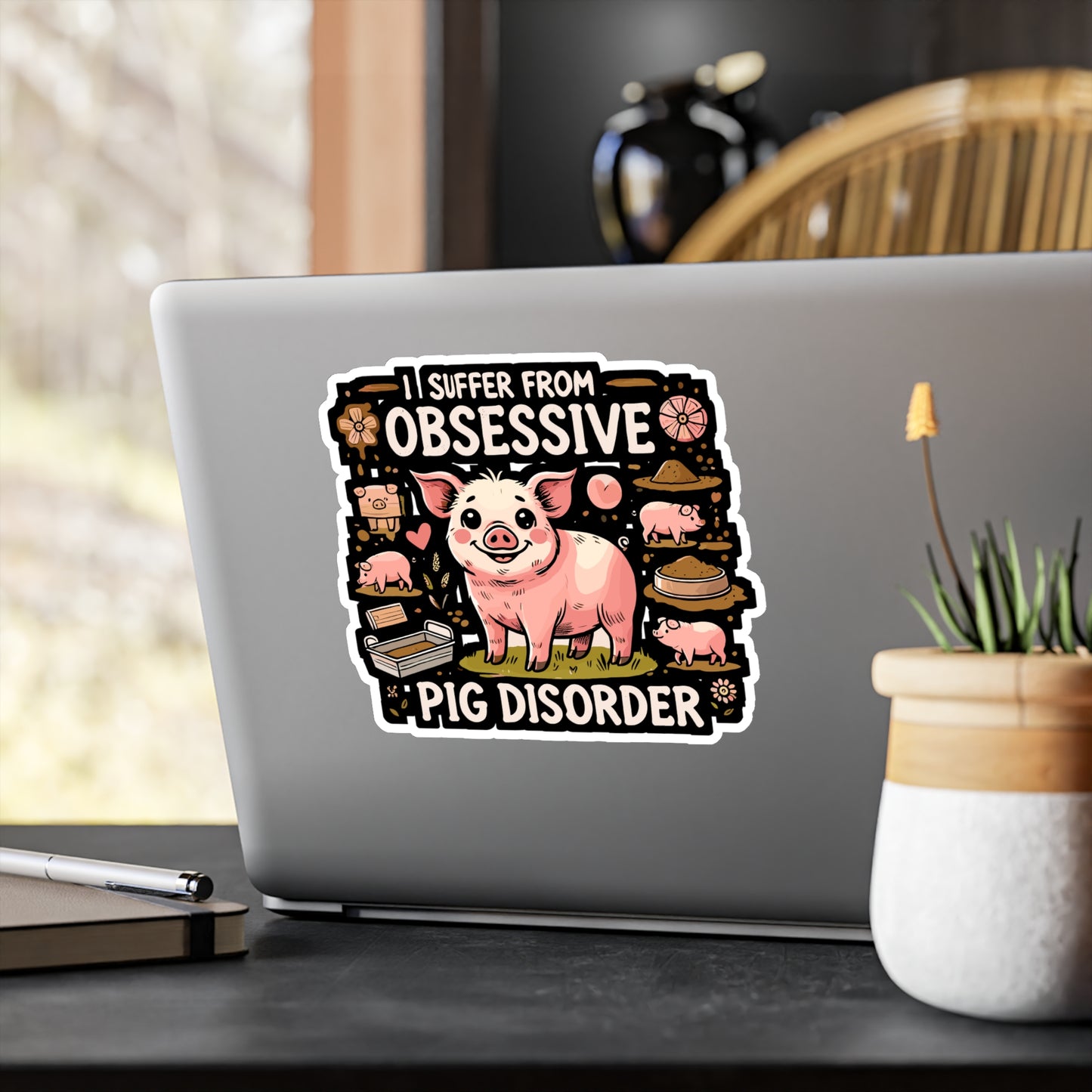 I Suffer From Obsessive Pig Disorder - Pig Sticker for Laptop Sticker. Water Bottle Sticker, Vinyl Funny pig Decal - Pig Gift