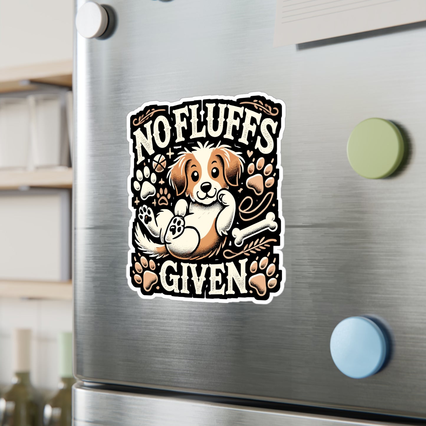 No Fluffs Given - Dog Sticker for Car Window Laptop Sticker. Water Bottle Sticker, Vinyl Pet Decal, Cute dog Sticker - Dog Gift