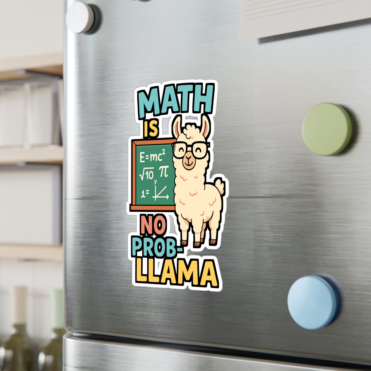 Math Is No Prob-Llama – Funny Math Teacher Sticker for Laptop, Water Bottle & Classroom Gifts