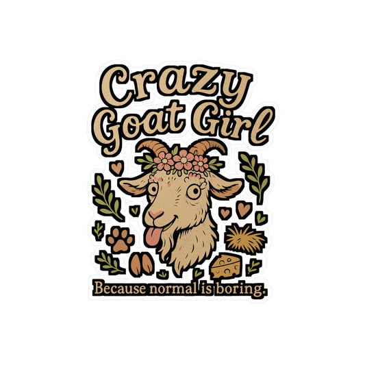 Crazy Goat Girl - Goat Sticker for Laptop, Water Bottle - Gift for Goat Lovers, Women, Girls