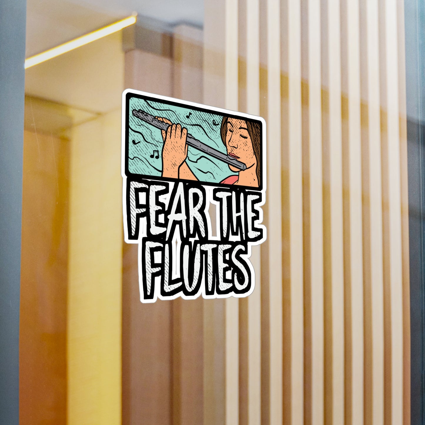 Fear The Flutes - Flute Sticker for Car Window Laptop Sticker. Water Bottle Sticker, Vinyl Treble Decal, Marching band Sticker - Flute Gift