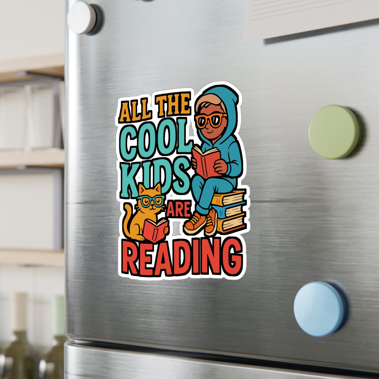 All the Cool Kids Are Reading – Book Lover Sticker for Laptop, Water Bottle & Reading Gifts