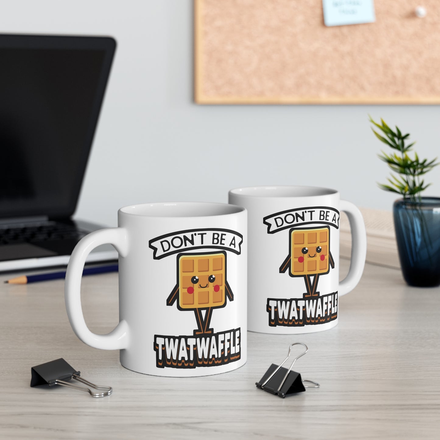 Don't Be A Twatwaffle - Waffles Mug for Coffee 11oz. Waffles Cup, White ceramic, Pancakes Mug, Breakfast Tea Cup - Waffles Gift