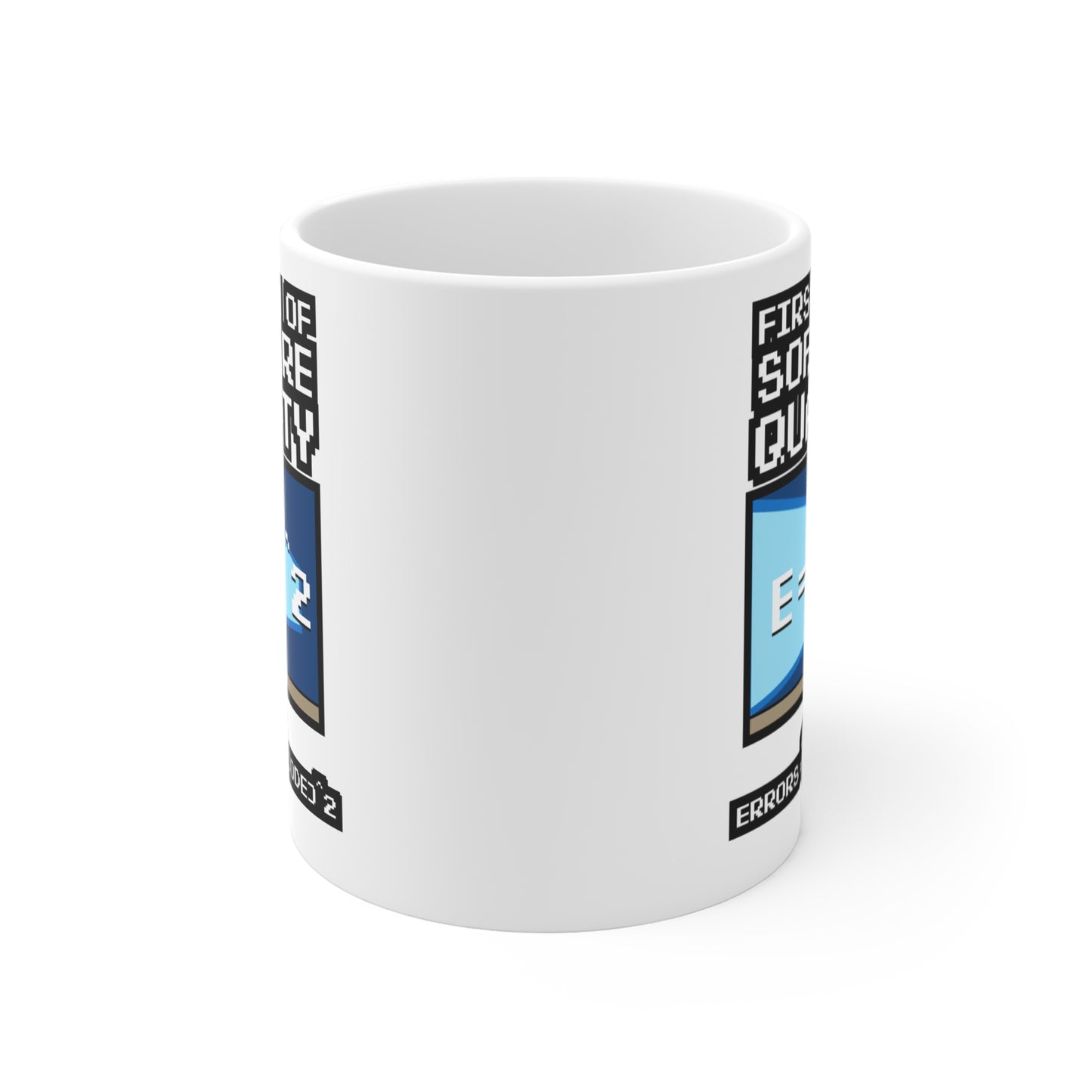 First Law Of Software Quality EMC - Coding Mug for Coffee 11oz. Coding Cup, White ceramic, Programmer Mug, Source-code Tea Cup - Coding Gift