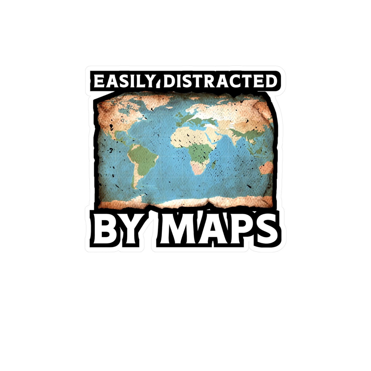 Easily Distracted By Maps | Geography Sticker | Geology Decals | Prehistoric Laptop Sticker | Geography Gift | Geology Gift