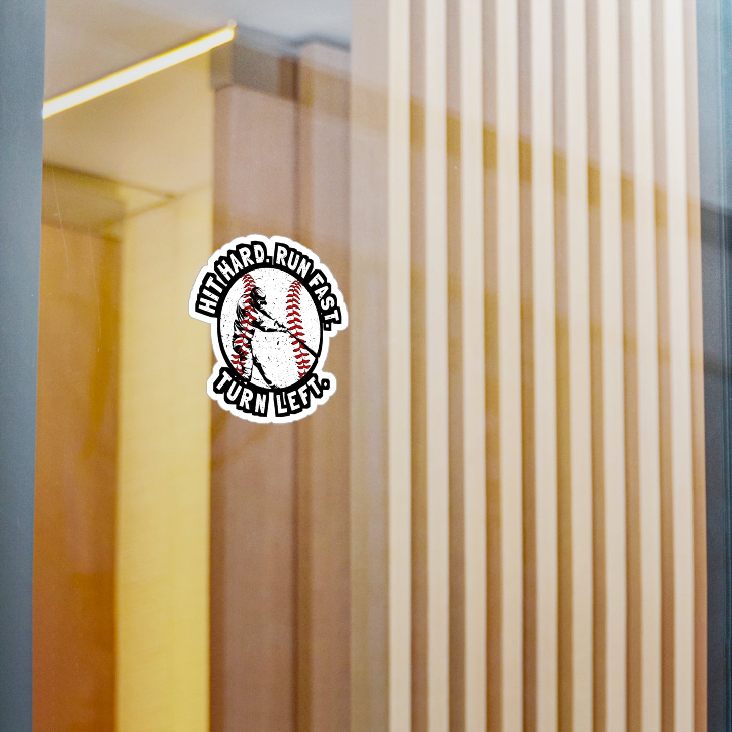 Hit Hard Run Fast Turn Left - Baseball Sticker for Laptop Sticker. Water Bottle Sticker, Vinyl Softball Decal - Baseball Gift