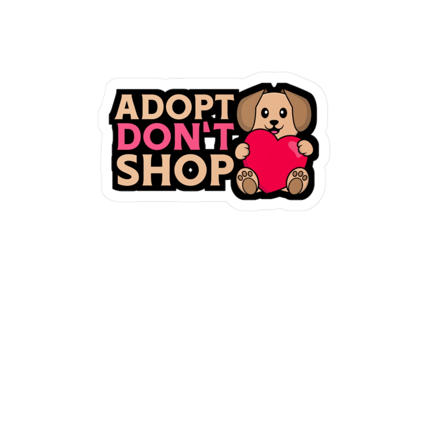 Adopt Don‘t Shop - Animal-rescue Sticker for Car, Wall, Laptop, Window, Truck Animal-rescue Gift Vinyl Foster Decal Sticker