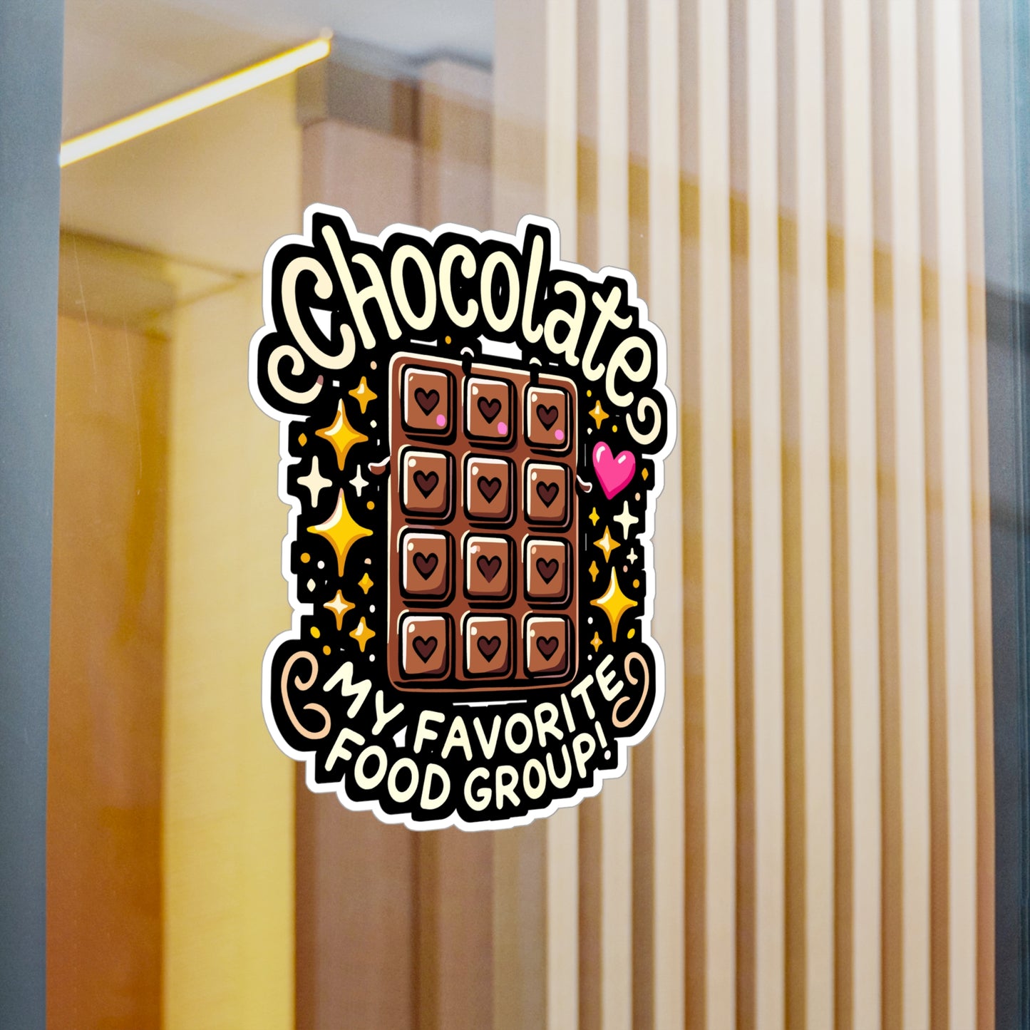 Chocolate My Favorite Food Group - Chocolate Sticker for Laptop Sticker. Water Bottle Sticker, Vinyl Chocolate humor Decal - Chocolate Gift