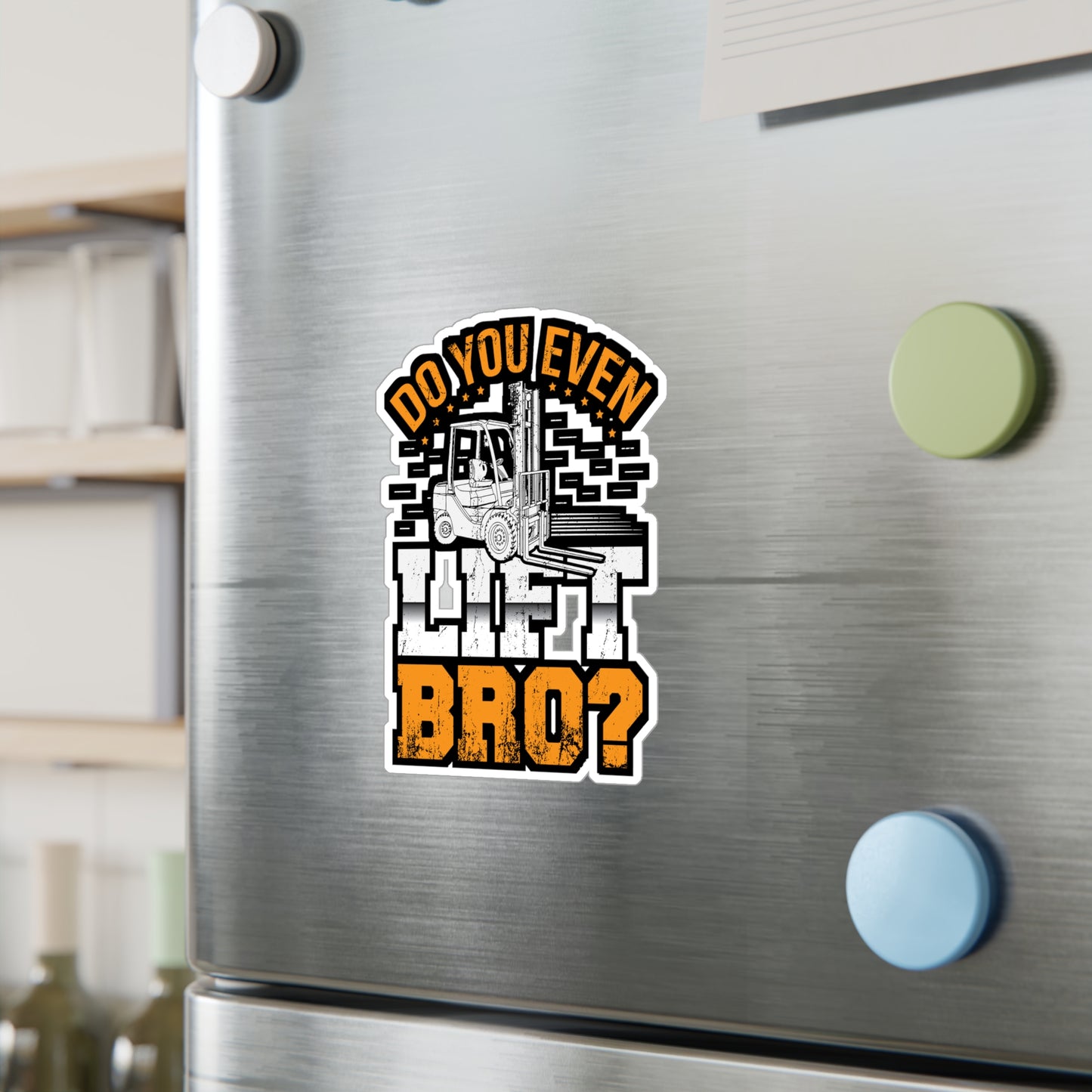 Do you even lift bro - Forklift Sticker for Laptop Sticker. Water Bottle Sticker, Vinyl Forklift operator Decal - Forklift Gift