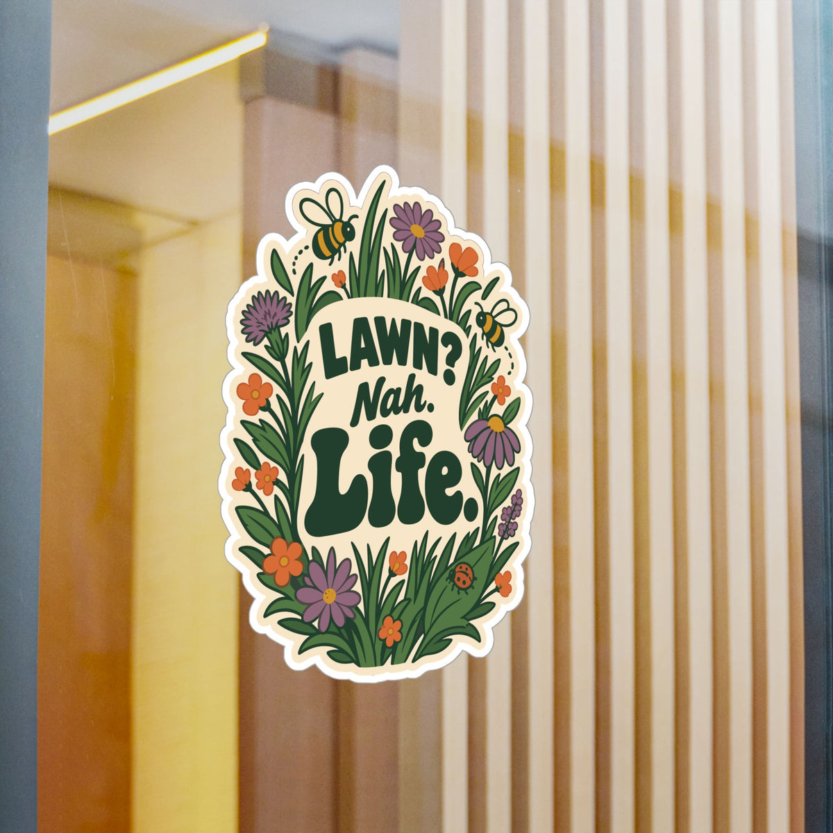 Plants Sticker – Lawn? Nah. Life. Dandelion Decals for Laptop and Water Bottle, Nature-Inspired Friendship Gift