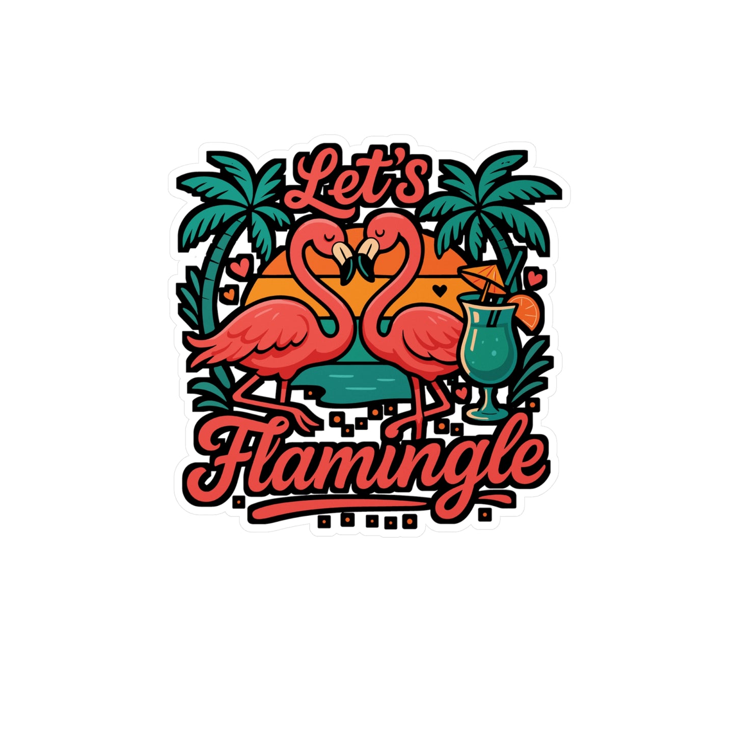 Let's Flamingle - Flamingo Sticker for Laptop, Water Bottle, Girls, Teens, Gift