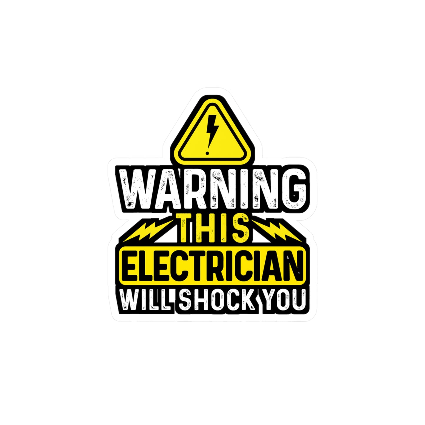 Warning This Electrician Will Shock You - Electrician Sticker for Wall, Laptop, Window, Truck, Car Electrician Gift Vinyl Stripper Decal Sticker