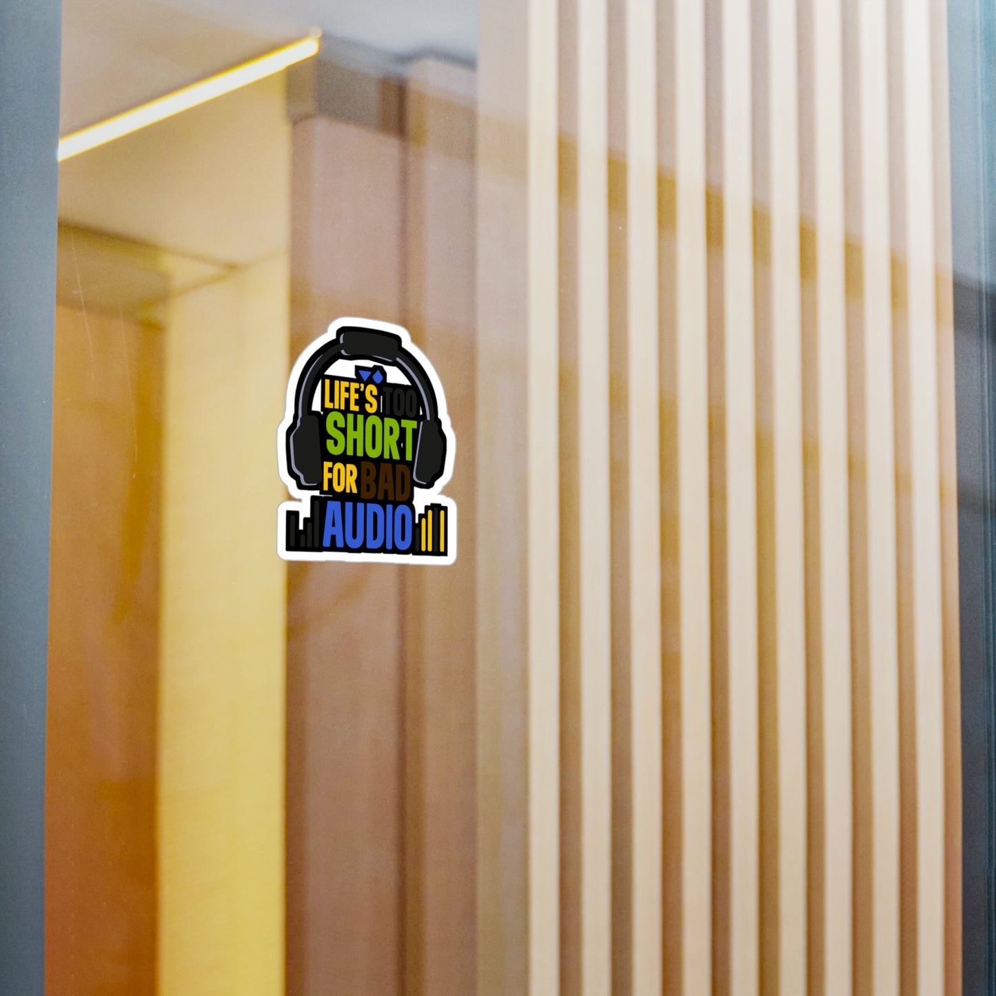 Life's too short for bad audio  - Audio-engineer Sticker for Laptop Sticker. Water Bottle Sticker, Vinyl Monitor Decal - Audio-engineer Gift