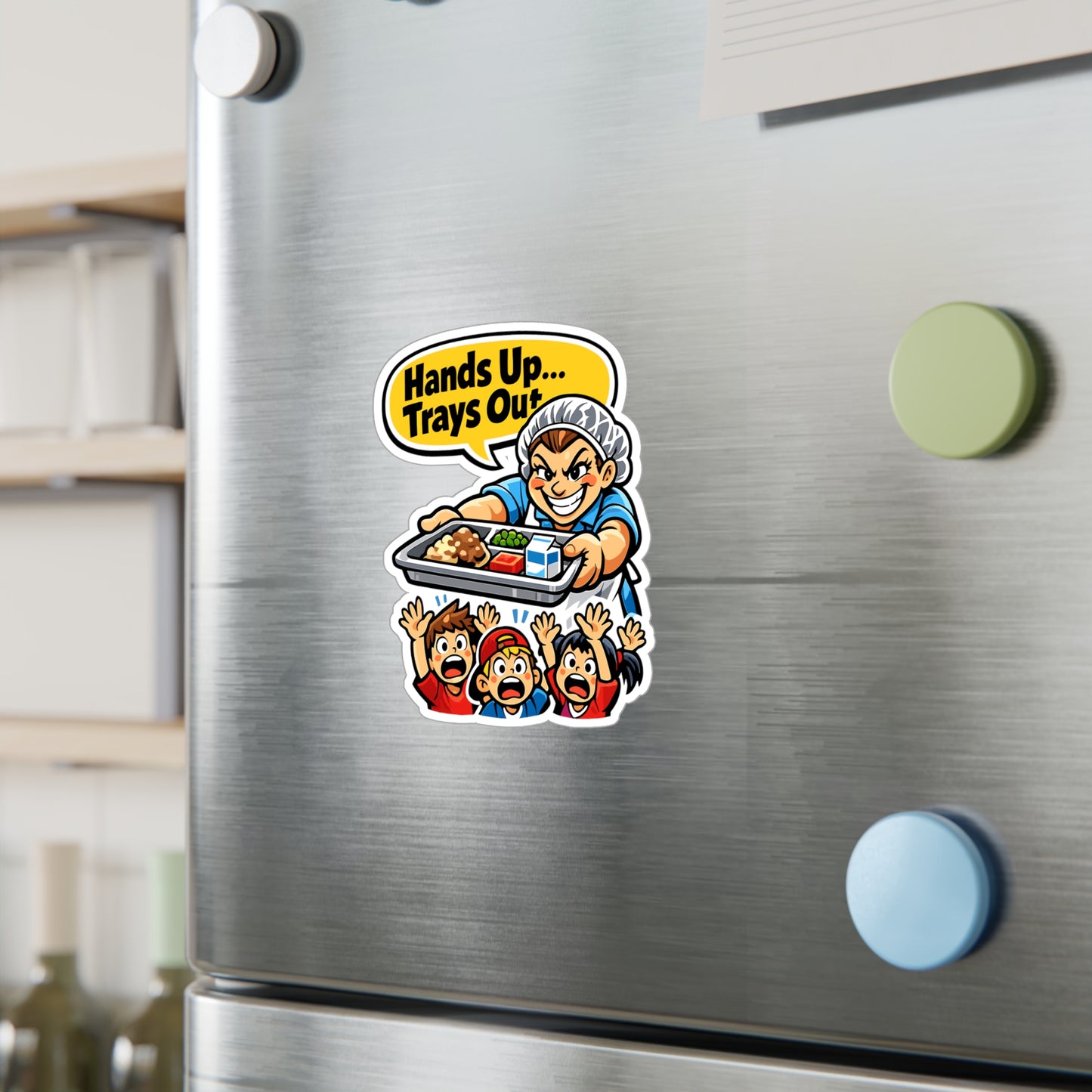 Lunch Lady Sticker “Hands Up... Trays Out” Funny School Canteen Lunch Vinyl Sticker Decals Waterproof for Laptop Water Bottle