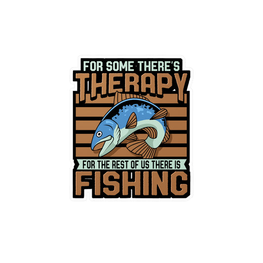 For The Rest Of Us There Is Fishing | Fishing Sticker | Angling Decals | Lake Laptop Sticker | Fishing Gift | Angling Gift