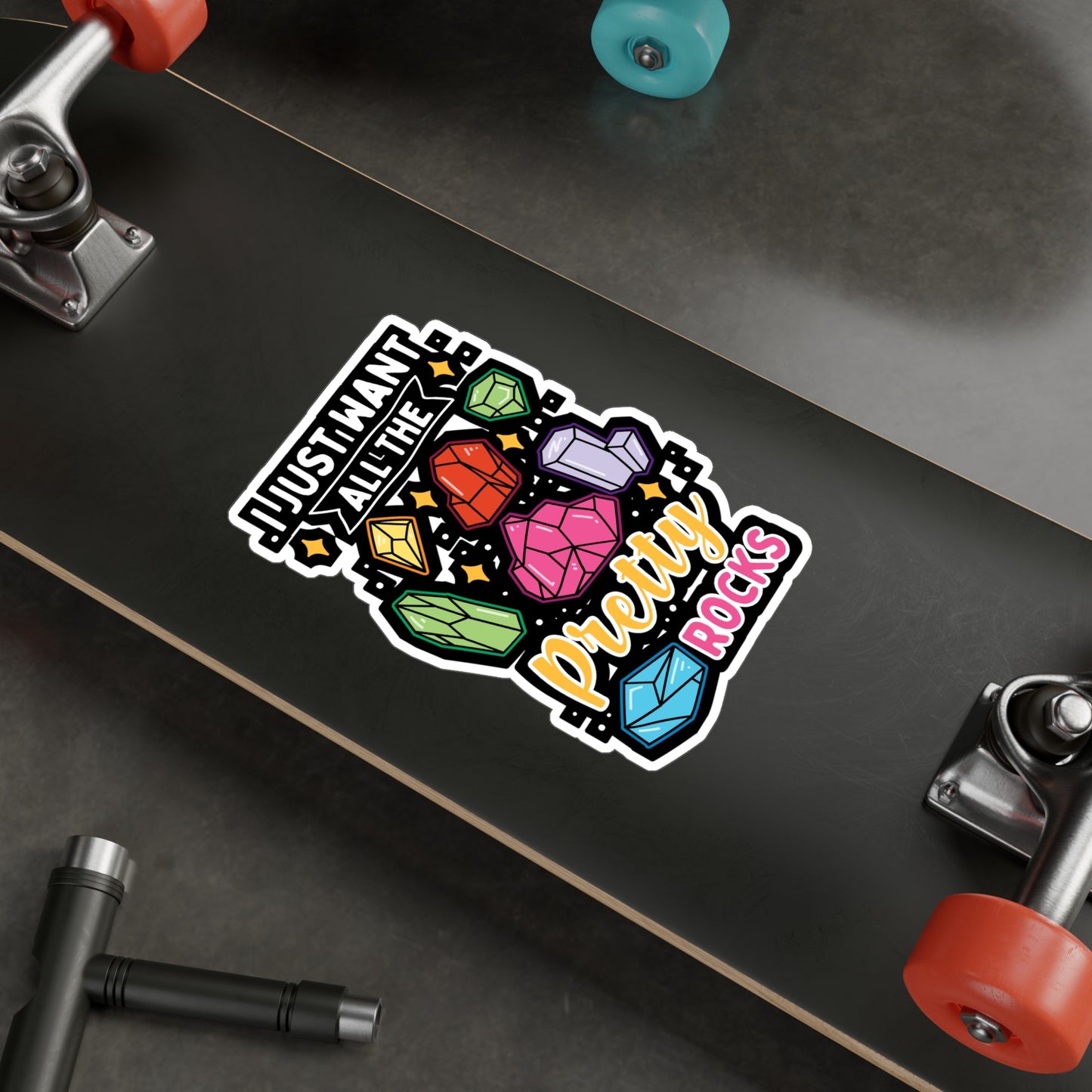 I Just Want All The Pretty Rocks - Rockhounding Sticker for Laptop Sticker. Water Bottle Sticker, Vinyl Rock-hunting Decal - Rockhounding Gift