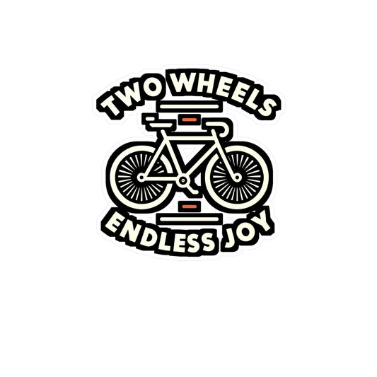 Two wheels, endless joy - Cycling Sticker for Laptop Sticker. Water Bottle Sticker, Vinyl Cyclist Decal - Cycling Gift