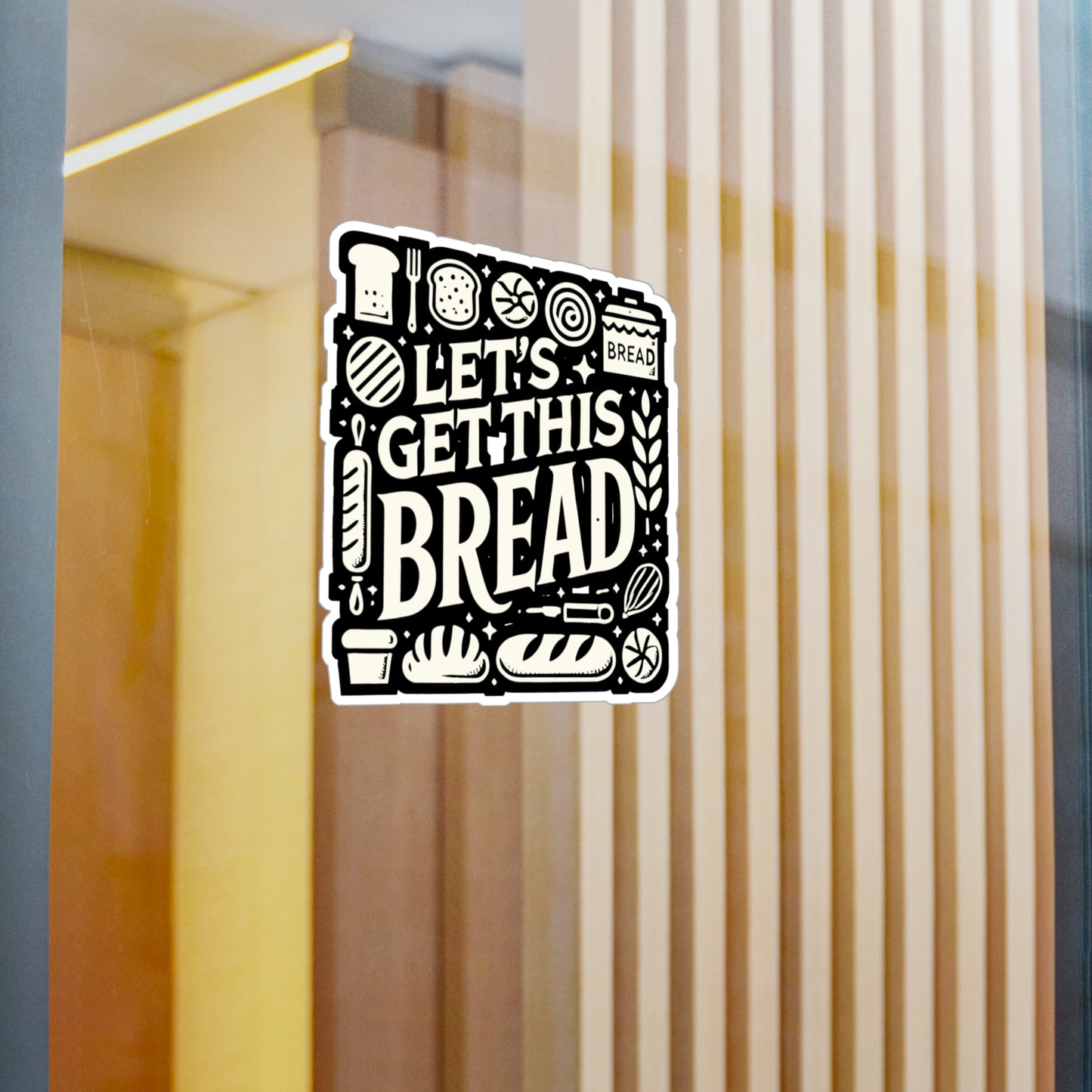 Let's Get This Bread - Baking Sticker for Car Window Laptop Sticker. Water Bottle Sticker, Vinyl Baker Decal, Oven Sticker - Baking Gift