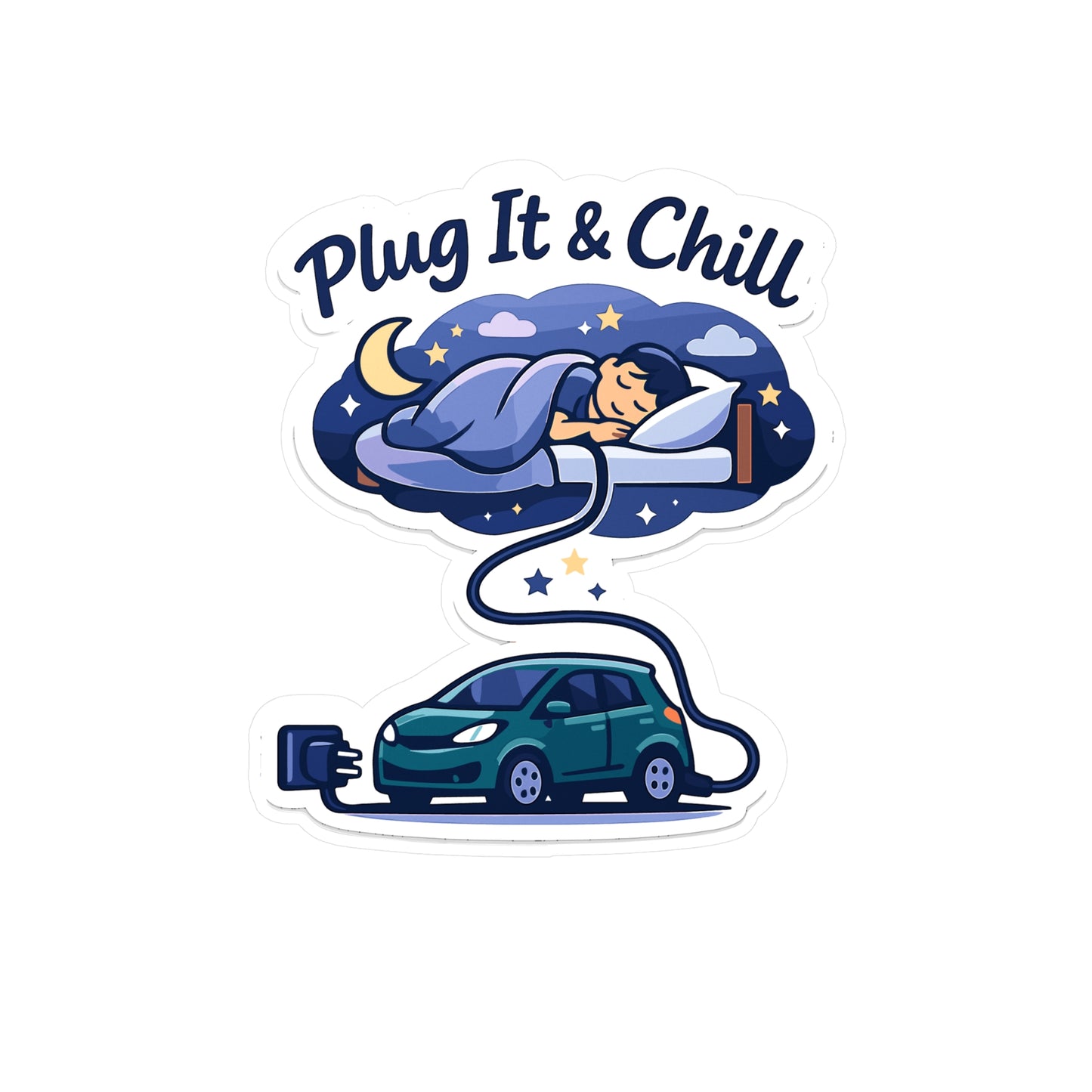 Electric Car Sticker Plug It & Chill – Waterproof Vinyl Decals for Electric Vehicle, Rechargeable Battery, Laptop or Water Bottle