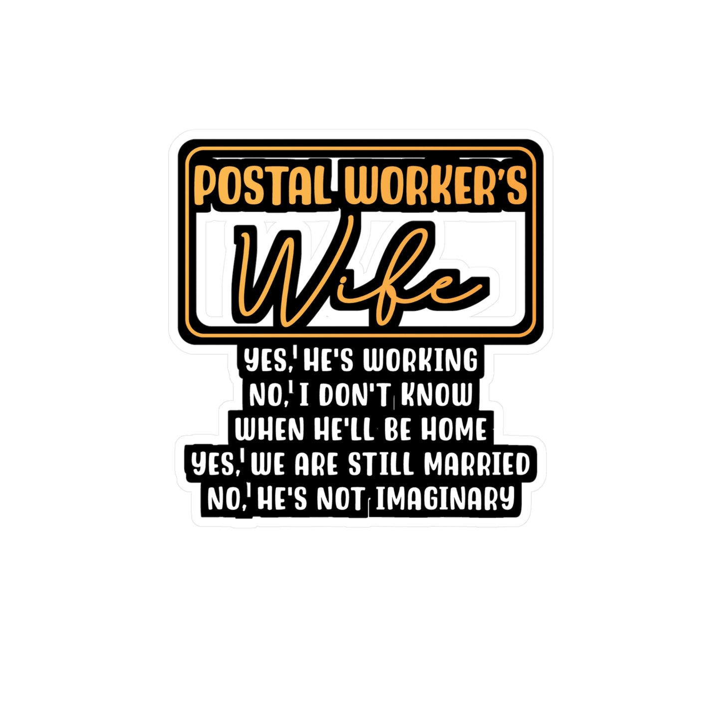 Postal Worker's Wife | Postal worker Sticker | Funny postal worker Decals | Postal worker Gift