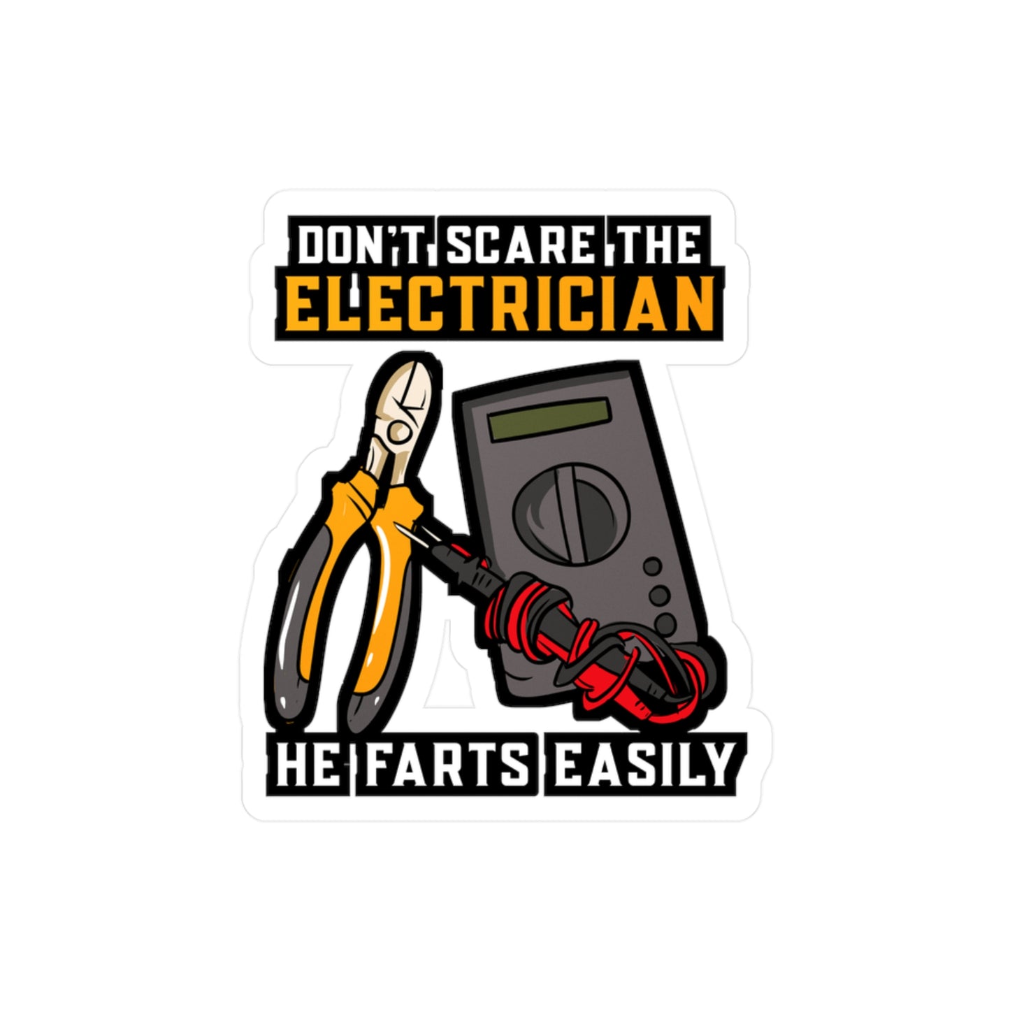 Don't Scare The Electrician - Electrician Sticker for Laptop Sticker. Water Bottle Sticker, Vinyl Stripper Decal - Electrician Gift