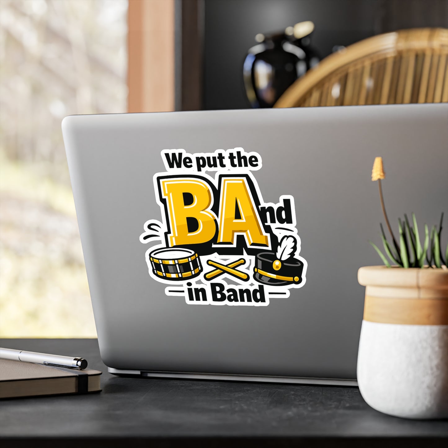 Marching Band Sticker We Put the BA in Band Funny Music decals Waterproof Vinyl for Laptop Water Bottle drummer director mellophone