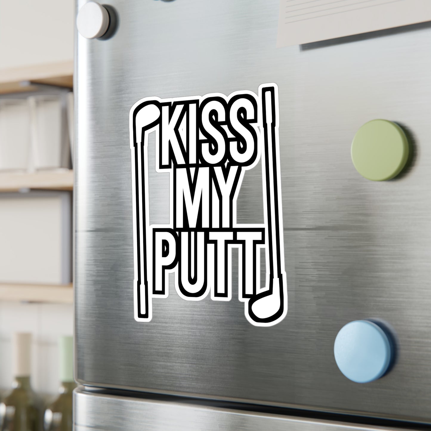 Kiss My Putt - Golf Sticker for Wall, Laptop, Window, Truck, Car Golf Gift Vinyl Golfing Decal Sticker
