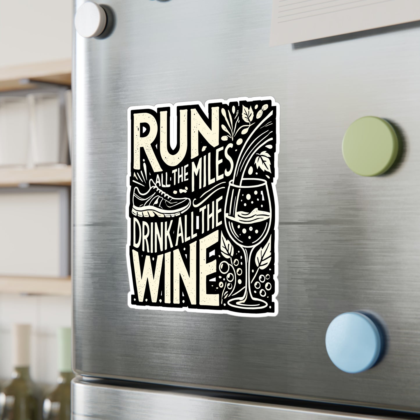 Run All The Miles Drink All The Wine - Running Sticker for Laptop Sticker. Water Bottle Sticker, Vinyl Runner Decal - Running Gift