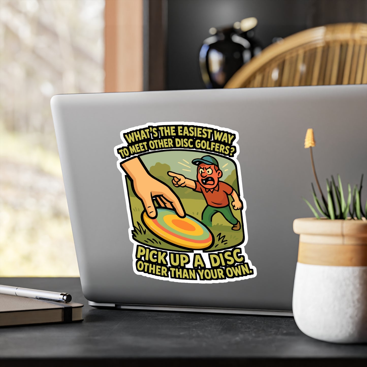 Disc Golf Sticker – "Whats The Easiest Way To Meet Other Disc Golfers" Funny Decals for Frisbee Player, Waterproof Vinyl Outdoors, Laptop, Water Bottle