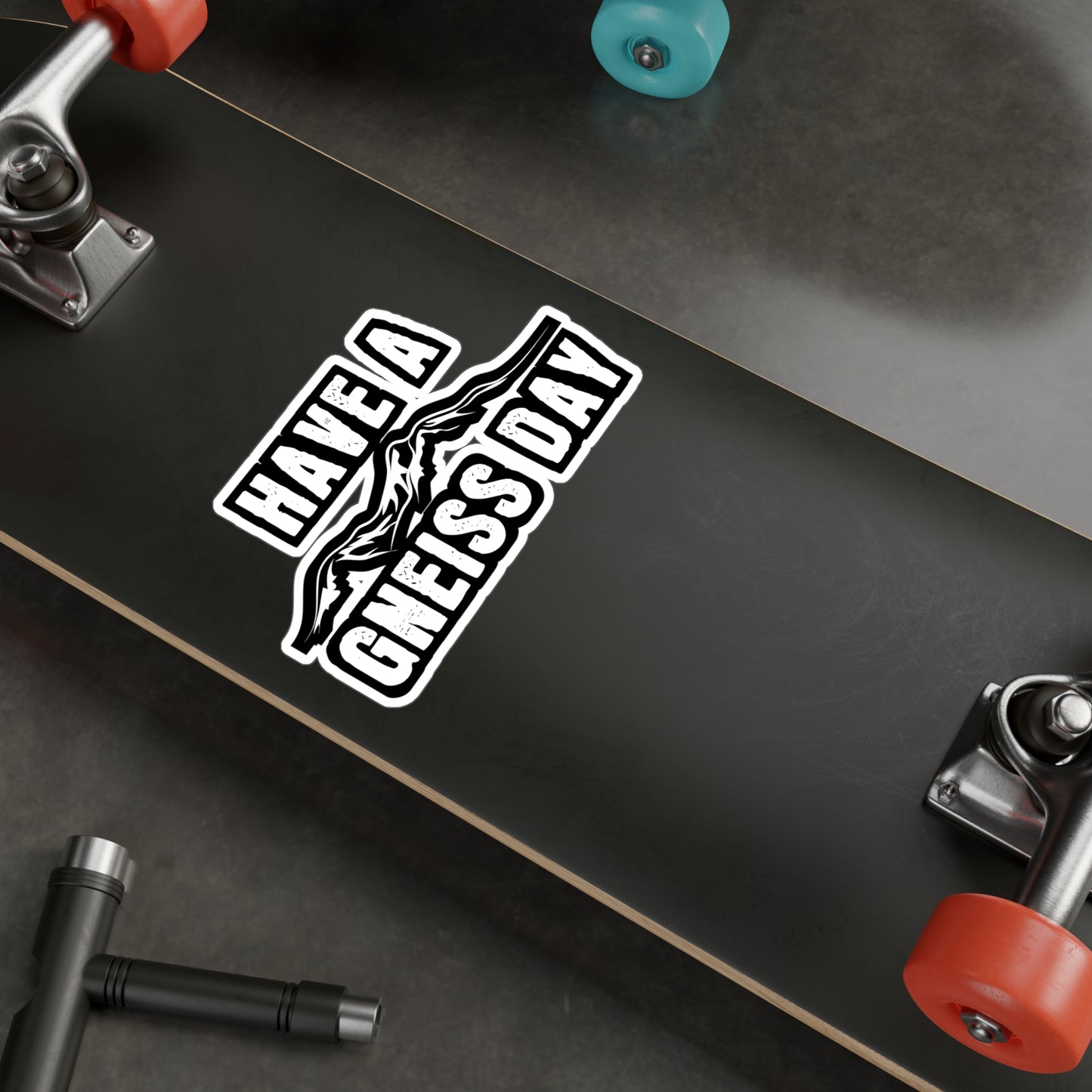 Have A Gneiss Day - Geology Sticker for Car Window Laptop Sticker. Water Bottle Sticker, Vinyl Geologist Decal, Rocks Sticker - Geology Gift