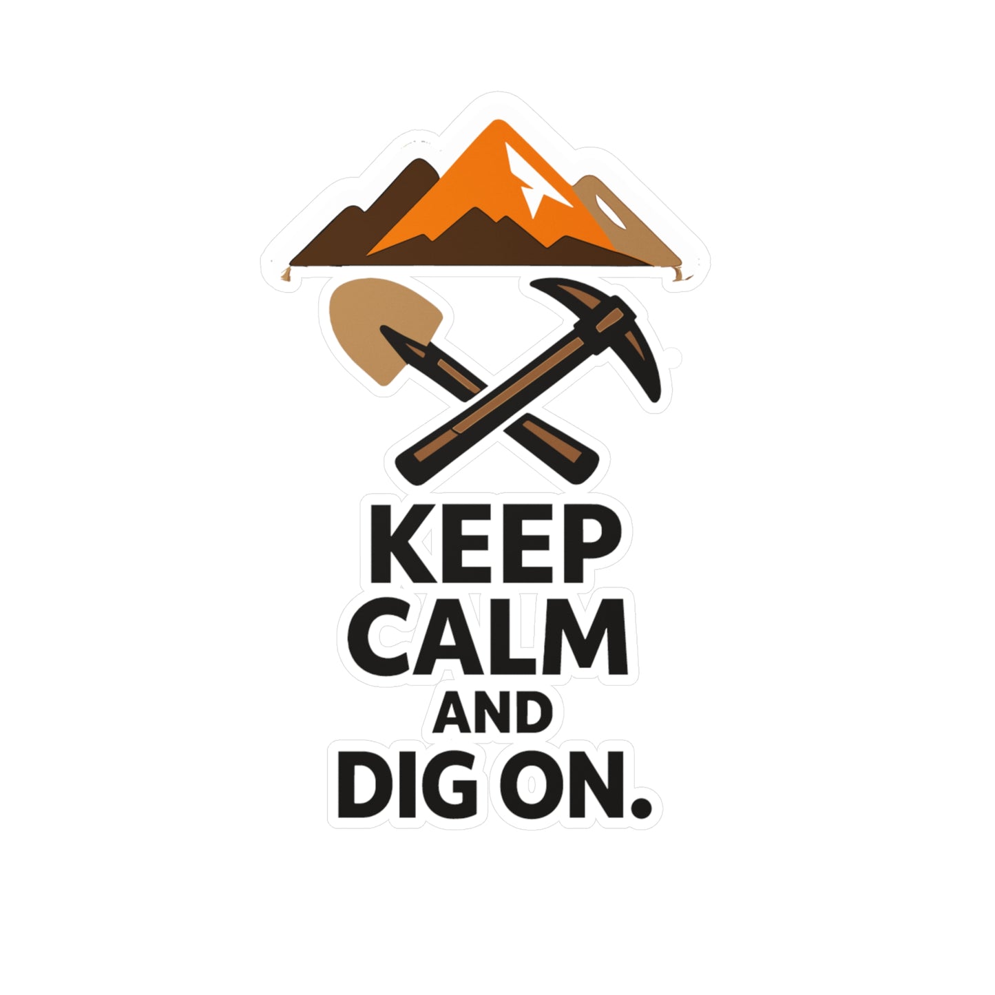 Geologie Sticker Keep Calm and Dig On Geology Rocks Minerals Tectonics Vinyl Waterproof Decals for Laptop Water Bottle
