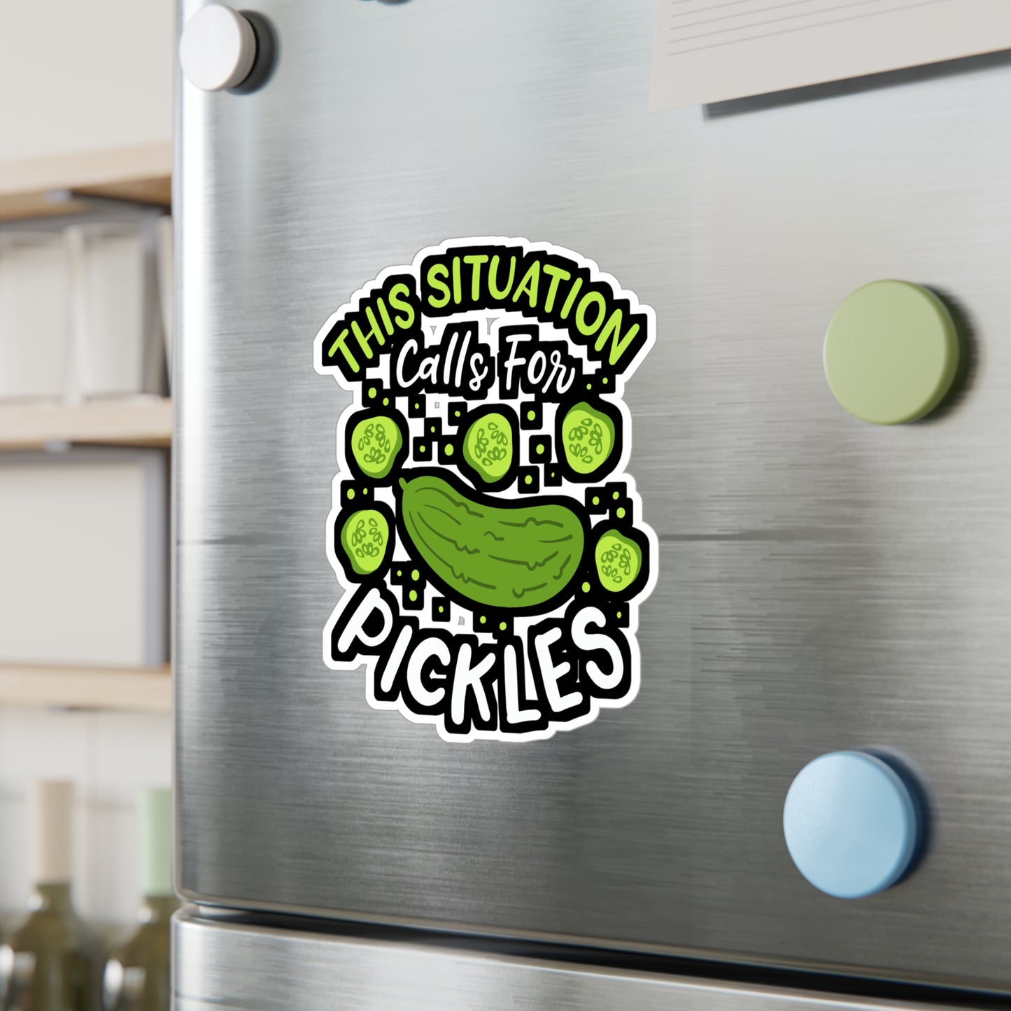 This Situation Calls For Pickles - Pickle Sticker for Laptop Sticker. Water Bottle Sticker, Vinyl Cucumber Decal - Pickle Gift