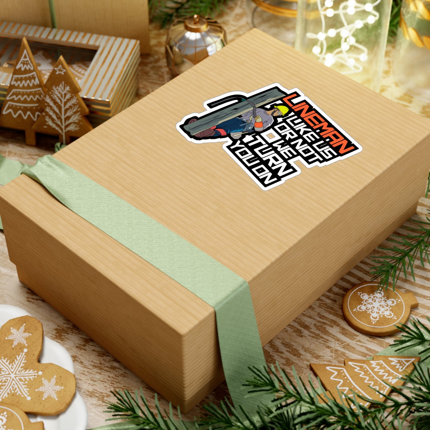 Lineman Like Us Or Not We Turn You On - Lineman Sticker for Laptop Sticker. Water Bottle Sticker, Vinyl Pole Decal - Lineman Gift