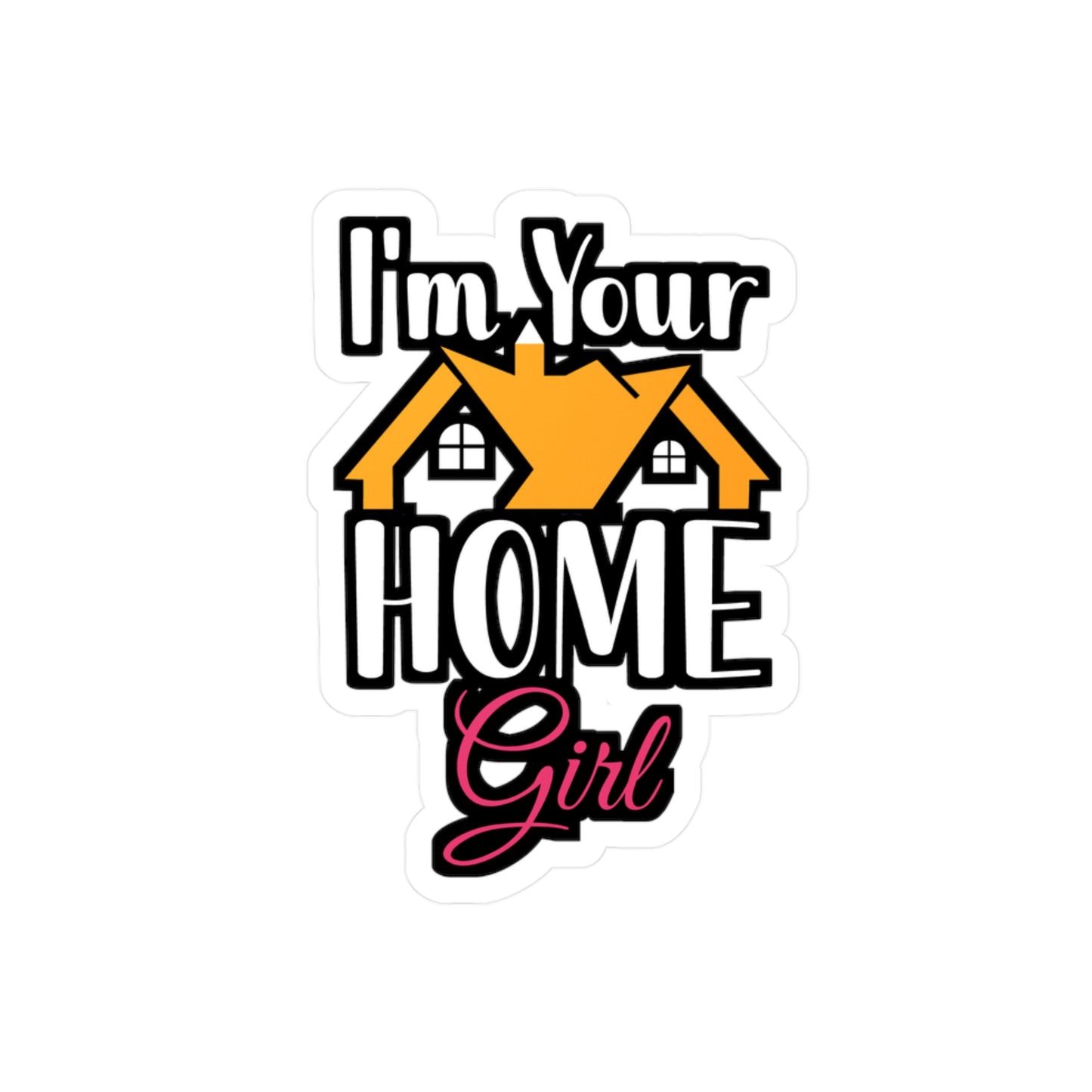 I‘m Your Home Girl - Architecture Sticker for Wall, Laptop, Window, Truck, Car Architecture Gift Vinyl Travel Decal Sticker