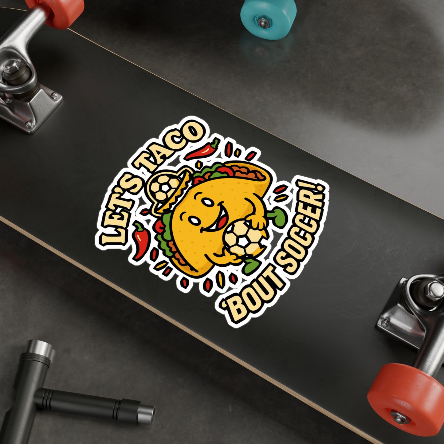 Let's Taco Bout Soccer – Funny Soccer Sticker for Laptops, Water Bottles & Journals | Gift for Players & Fans