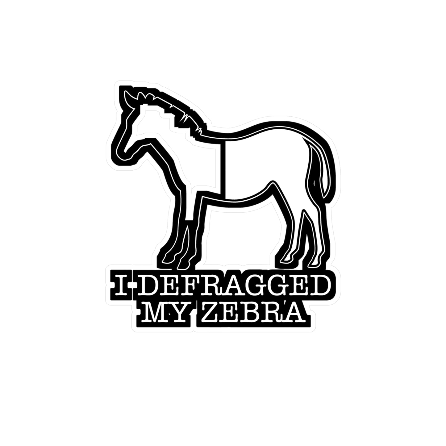 I Defragged My Zebra Programmer - Coding Sticker for Laptop Sticker. Water Bottle Sticker, Vinyl Programmer Decal - Coding Gift