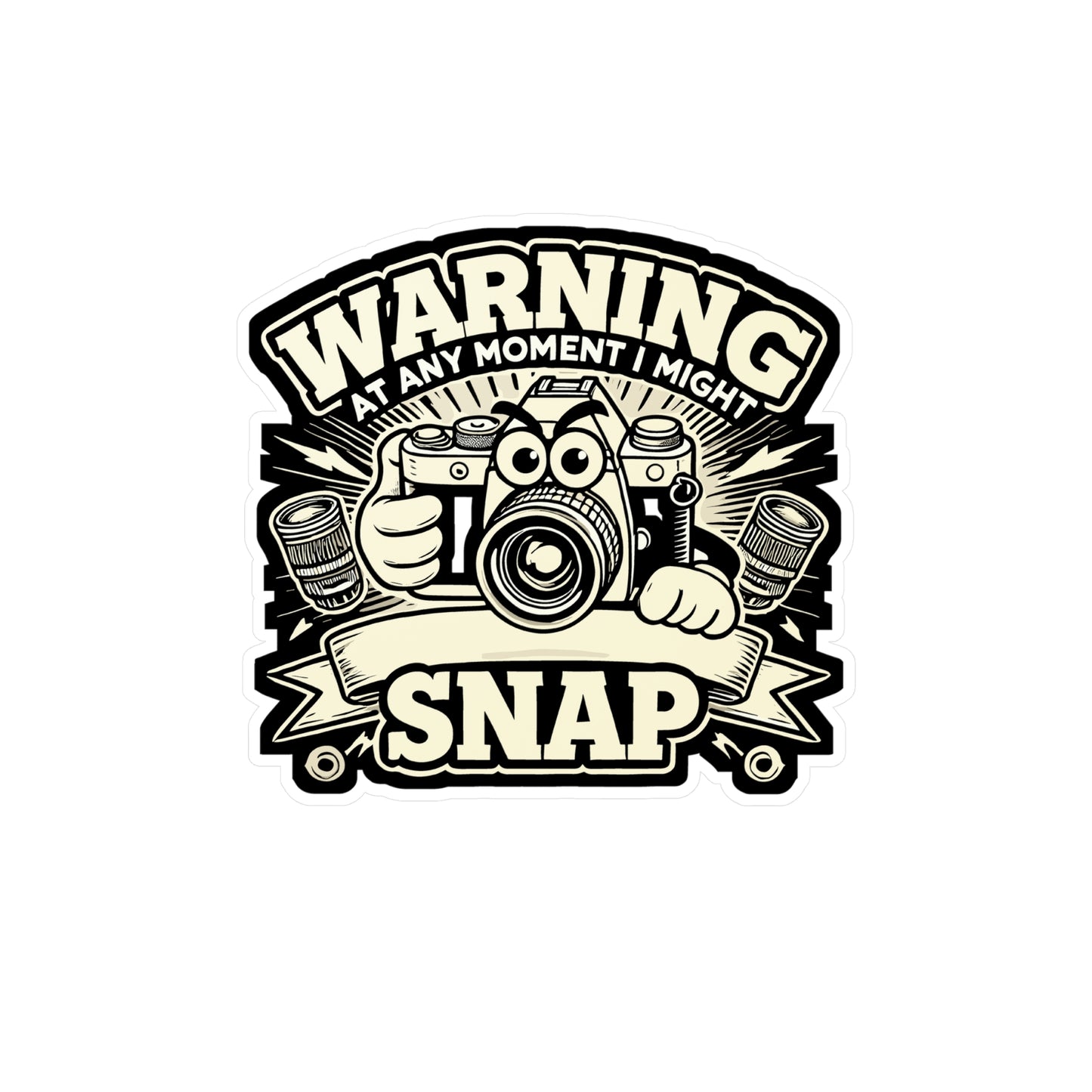 Warning - At Any Moment I Might Snap - Photography Sticker for Laptop Sticker. Water Bottle Sticker, Vinyl Photographer Decal - Photography Gift
