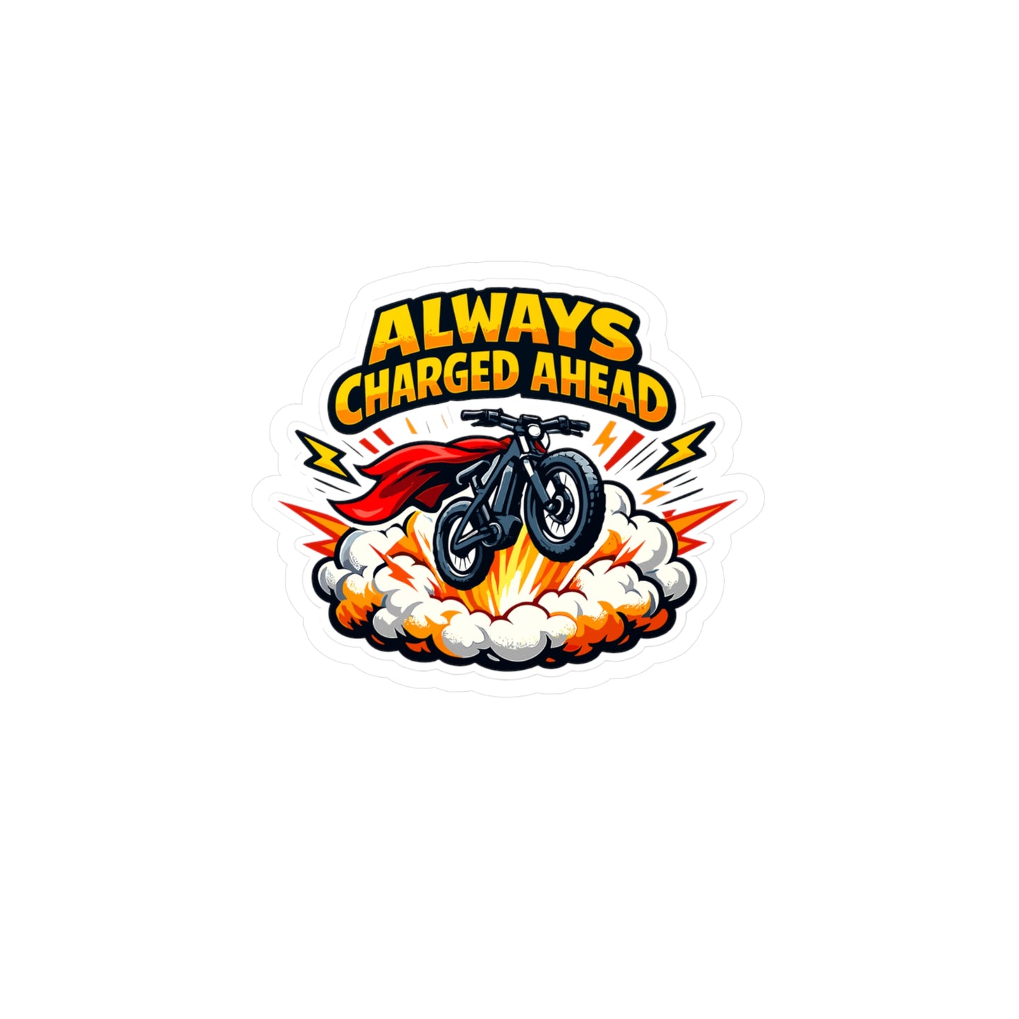 E-Bike Sticker "Always Charged Ahead" – Electric Bike eCycling Decals, Waterproof Vinyl for Laptop, Water Bottle