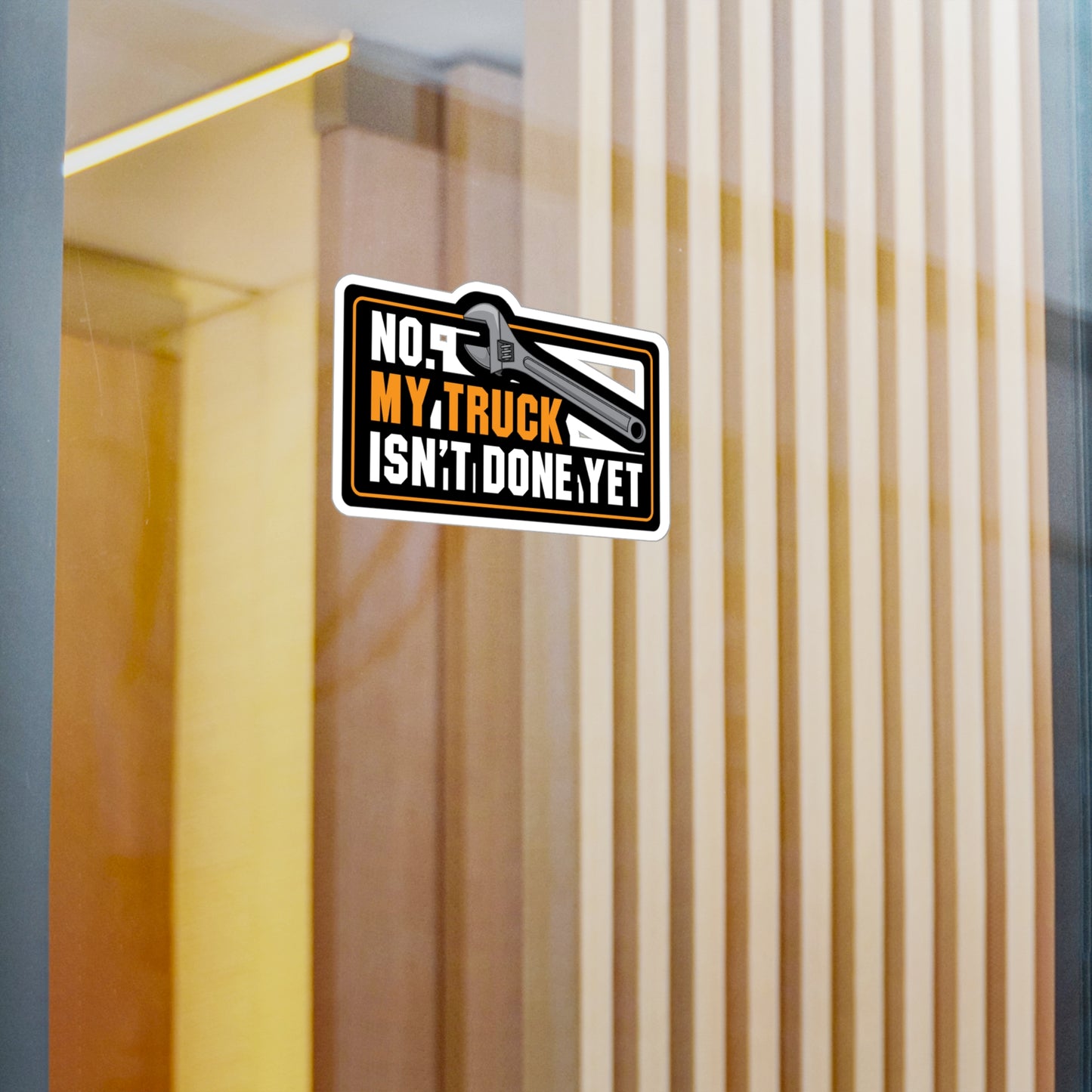 My Truck Isn't Done Yet - Truck Sticker for Laptop Sticker. Water Bottle Sticker, Vinyl Manual-transmission Decal - Truck Gift