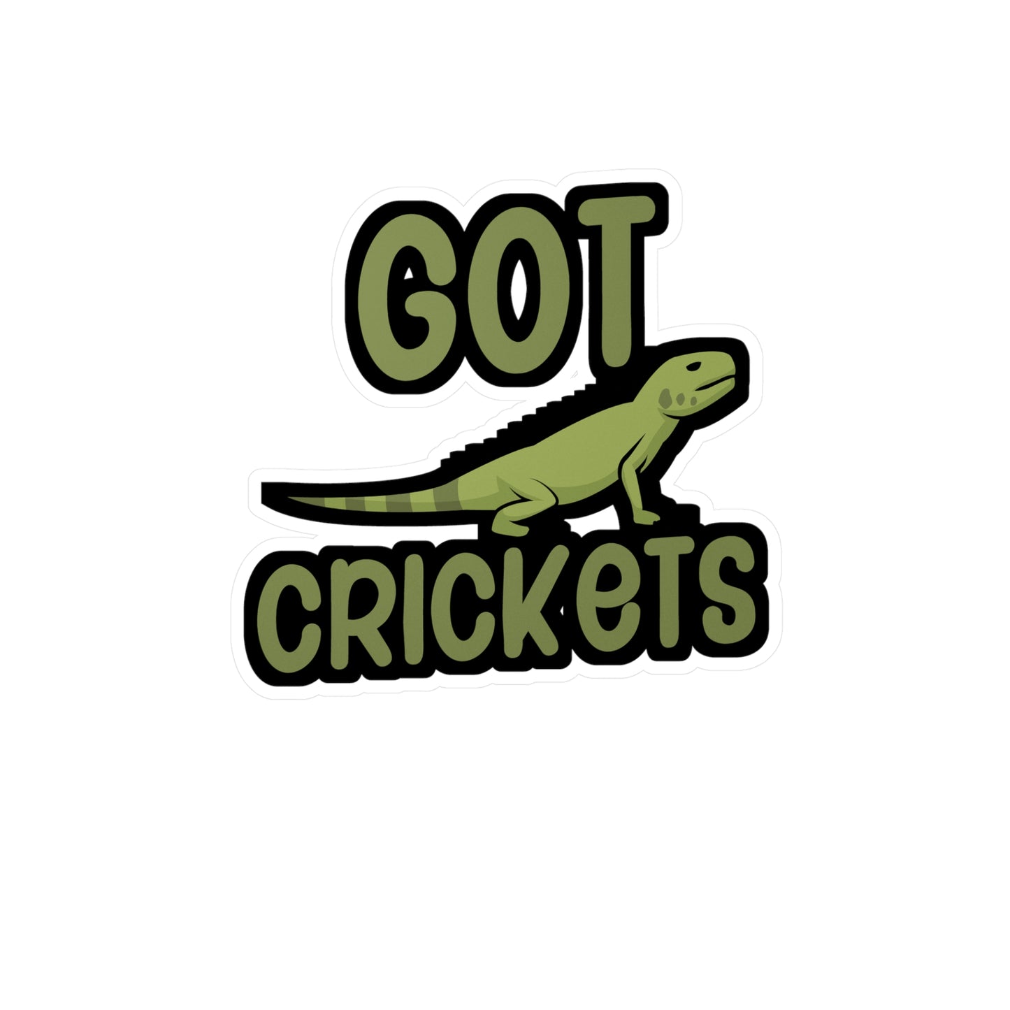 Got crickets - Lizards Sticker for Wall, Laptop, Window, Truck, Car Lizards Gift Vinyl Reptile Decal Sticker