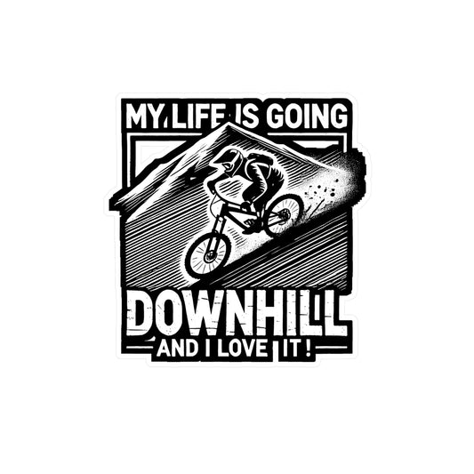 My Life Is Going Downhill - MTB Sticker for Laptop Sticker. Water Bottle Sticker, Vinyl Mountain-biking Decal - MTB Gift