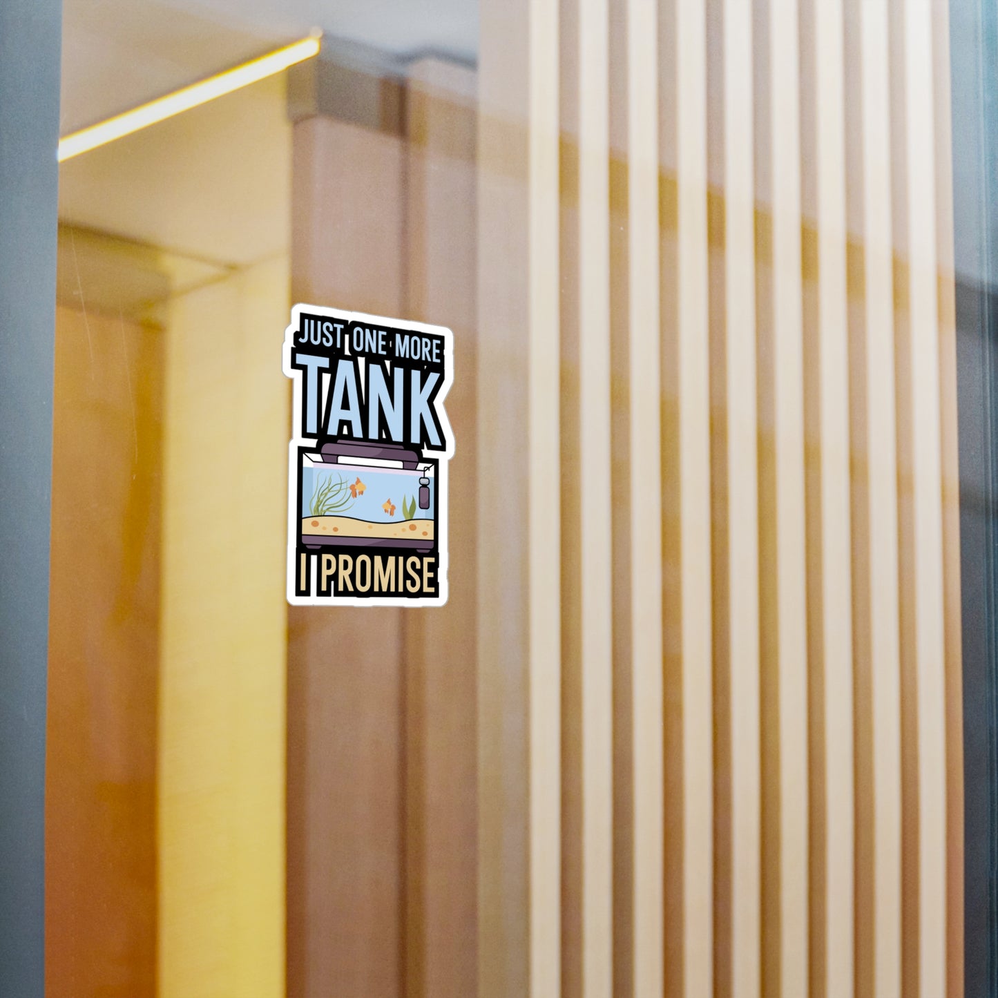 Just one more Tank i Promise - Aquarium Sticker for Wall, Laptop, Window, Truck, Car Aquarium Gift Vinyl Aquariums Decal Sticker