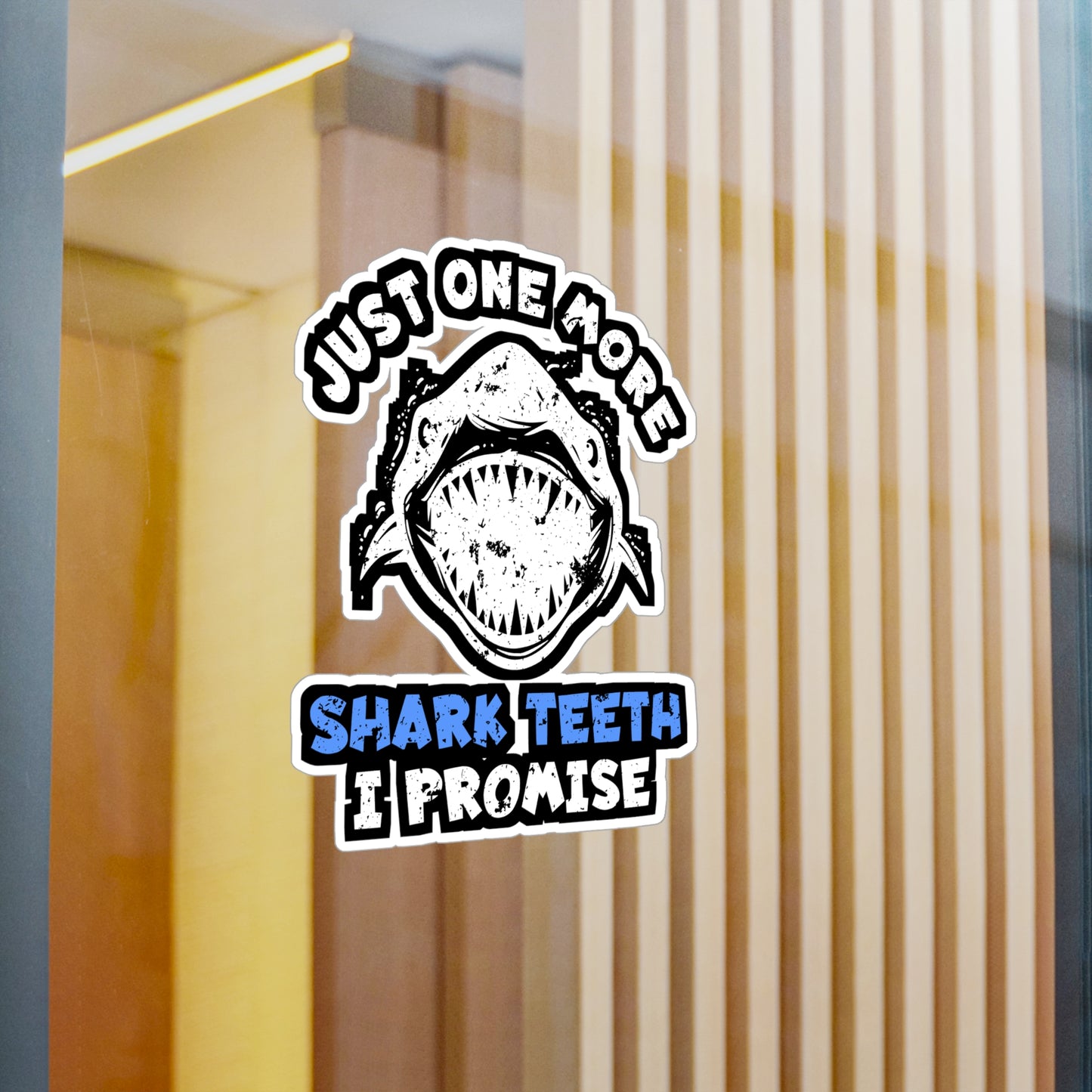 Just One More Shark Teeth I Promise - Fossil Sticker for Laptop Sticker. Water Bottle Sticker, Vinyl Shark-teeth Decal - Fossil Gift