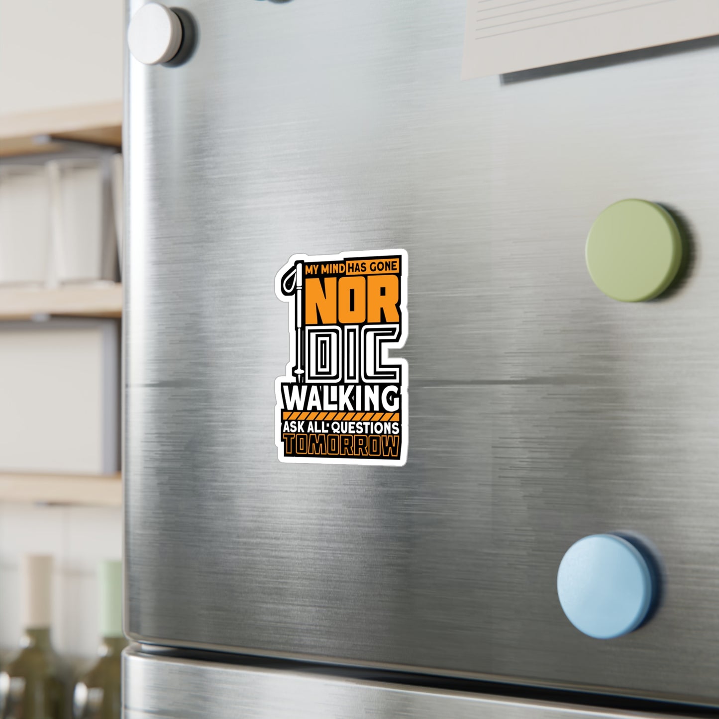 My Mind Has Gone Nordic Walking - Sports Sticker for Laptop Sticker. Water Bottle Sticker, Vinyl Nature Decal - Sports Gift