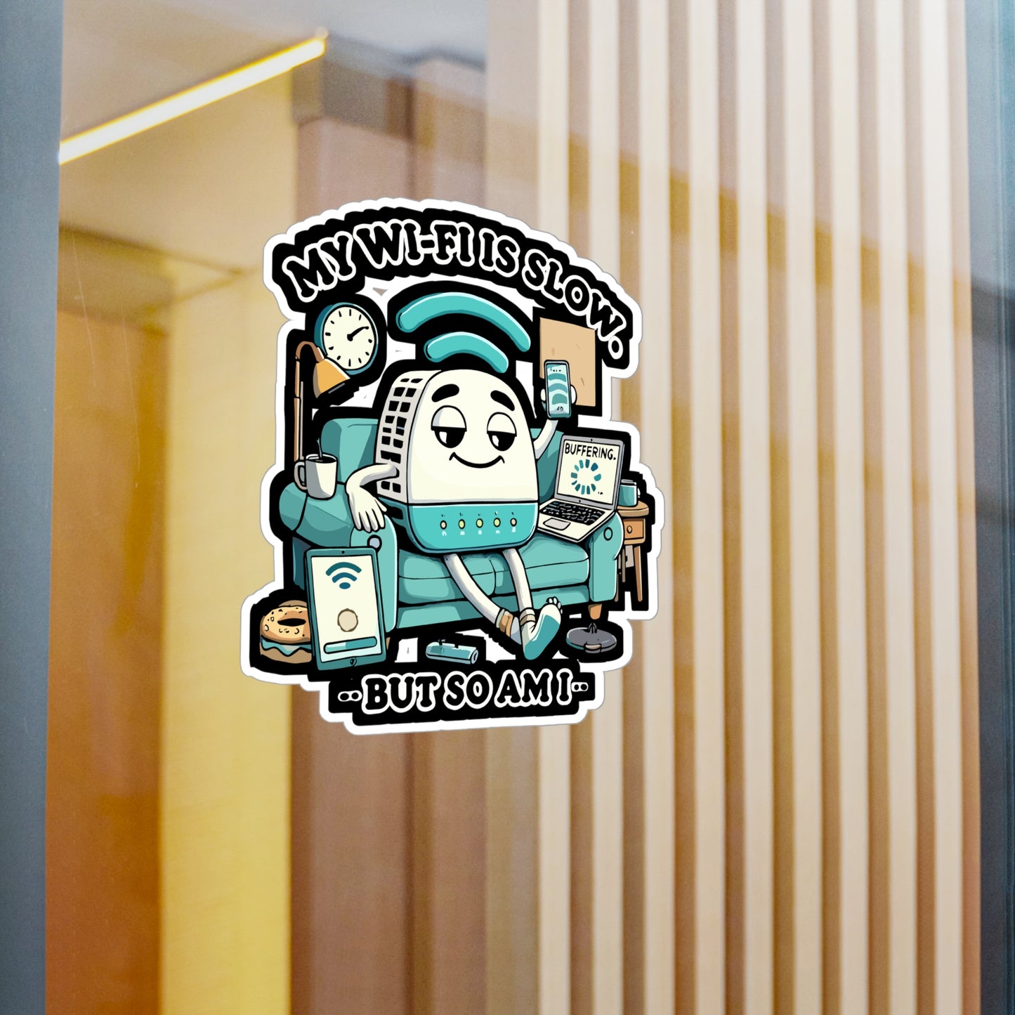 My Wi-Fi Is Slow But So Am I - Slow Wi-Fi joke Sticker for Laptop Sticker. Water Bottle Sticker, Vinyl Tech lover humor Decal - Slow Wi-Fi joke Gift