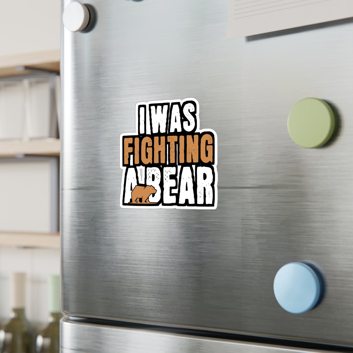 I Was Fighting A Bear - Broken Sticker for Car Window Laptop Sticker. Water Bottle Sticker, Vinyl Arm Decal, Fracture Sticker - Broken Gift