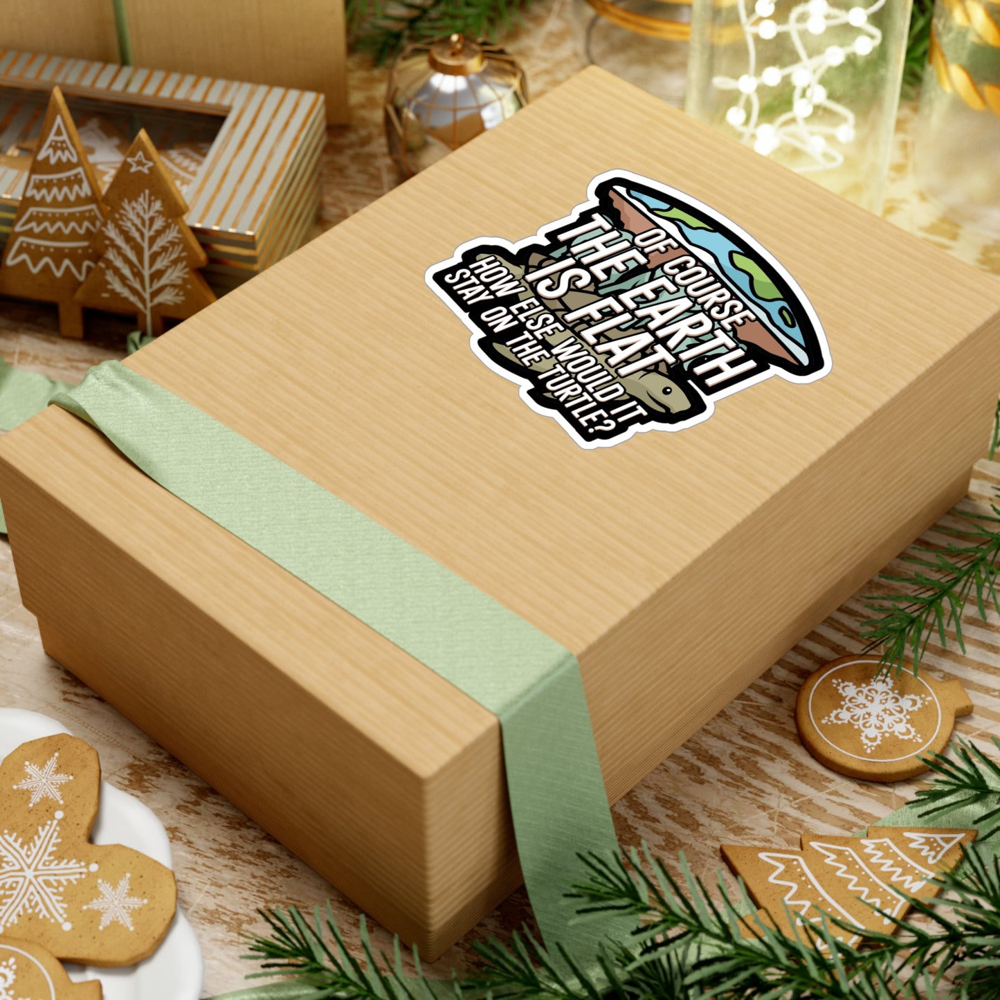 Of course the earth is flat - Flat earth Sticker for Wall, Laptop, Window, Truck, Car Flat earth Gift Vinyl Flat earther Decal Sticker