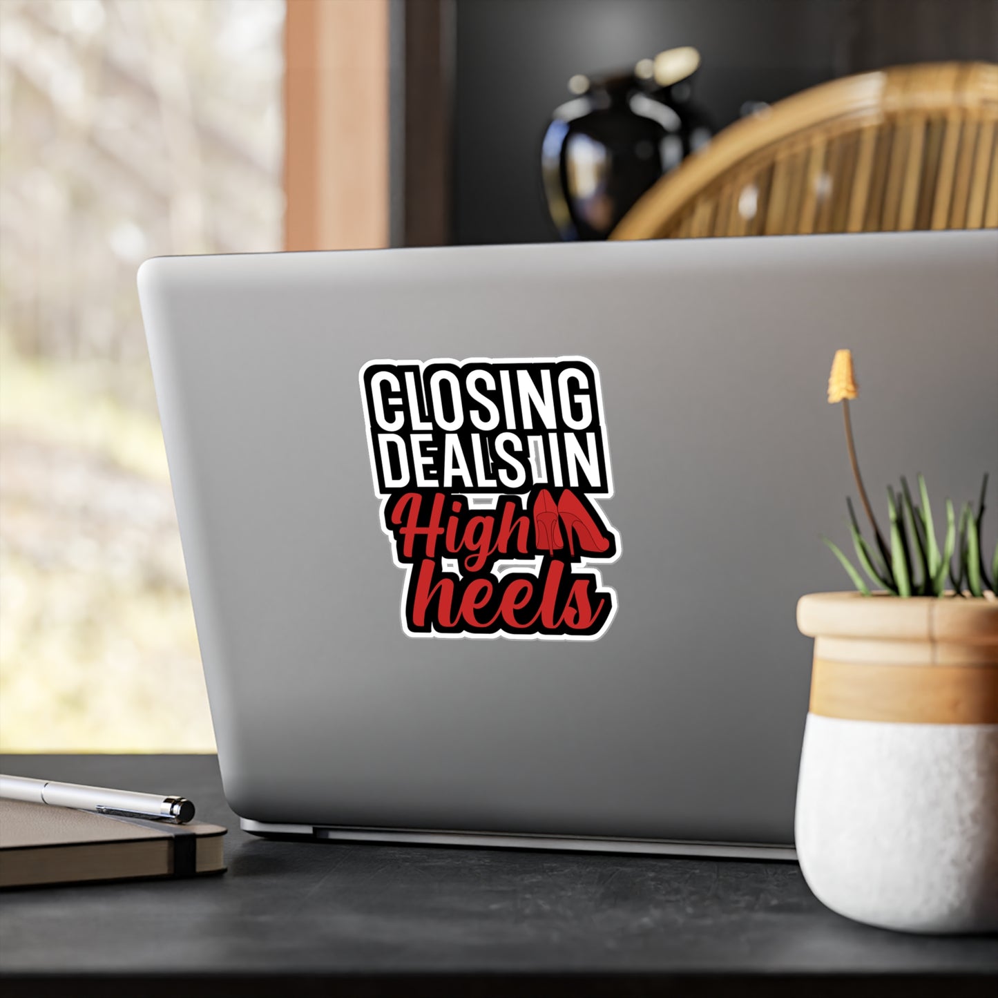 Closing deals in high heels - Real estate Sticker for Wall, Laptop, Window, Truck, Car Real estate Gift Vinyl Real estate agent Decal Sticker