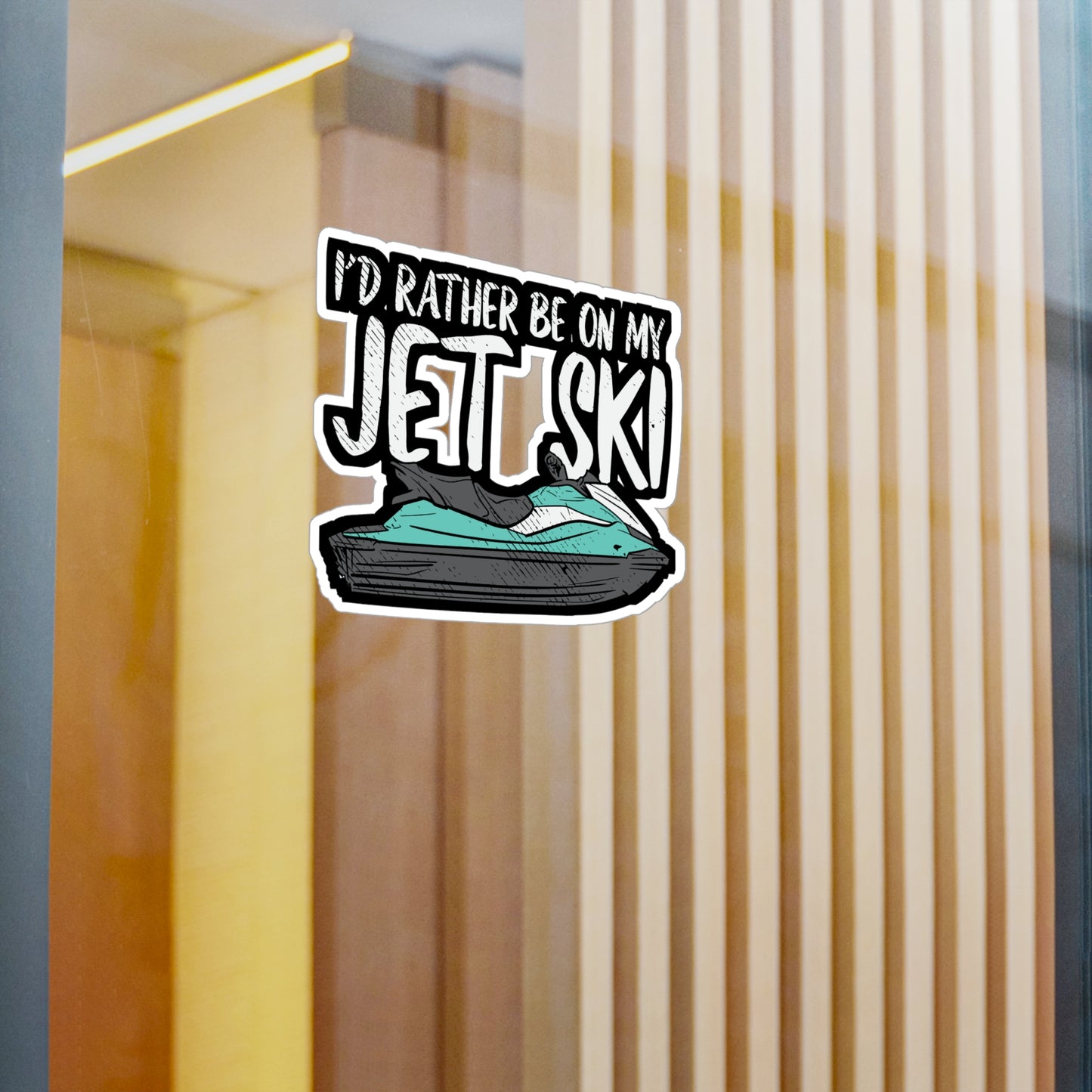I'd Rather Be On My Jet Ski - Skiing Sticker for Laptop Sticker. Water Bottle Sticker, Vinyl Jet-ski Decal - Skiing Gift