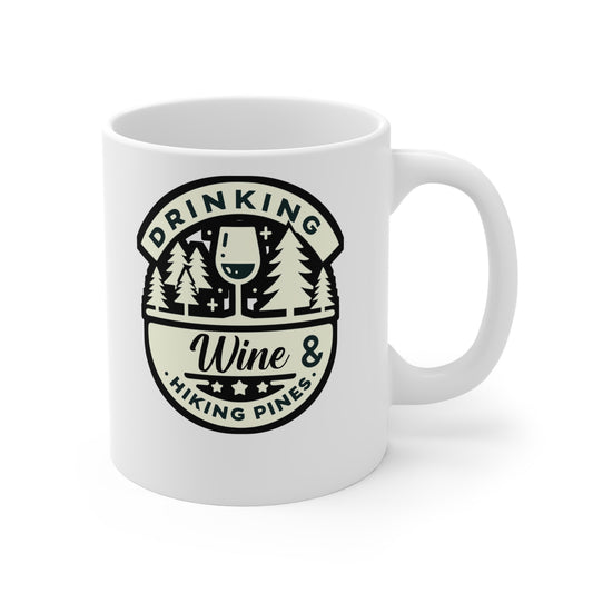 Drinking Wine and Hiking Pines - Hiking Mug for Coffee 11oz. Hiking Cup, White ceramic, Hiker Mug, Backpacker Tea Cup - Hiking Gift